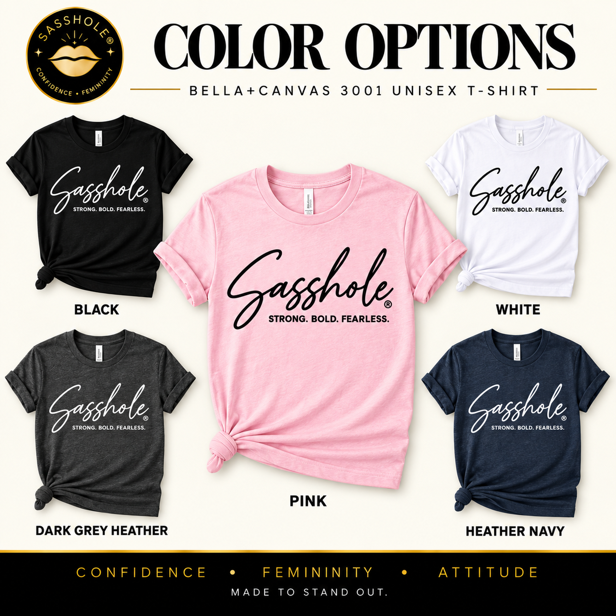 Strong. Bold. Fearless. — Women’s Graphic Tee | Sasshole®