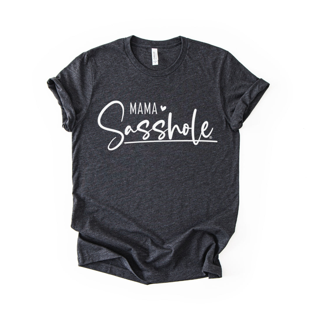 Mama Sasshole Tee