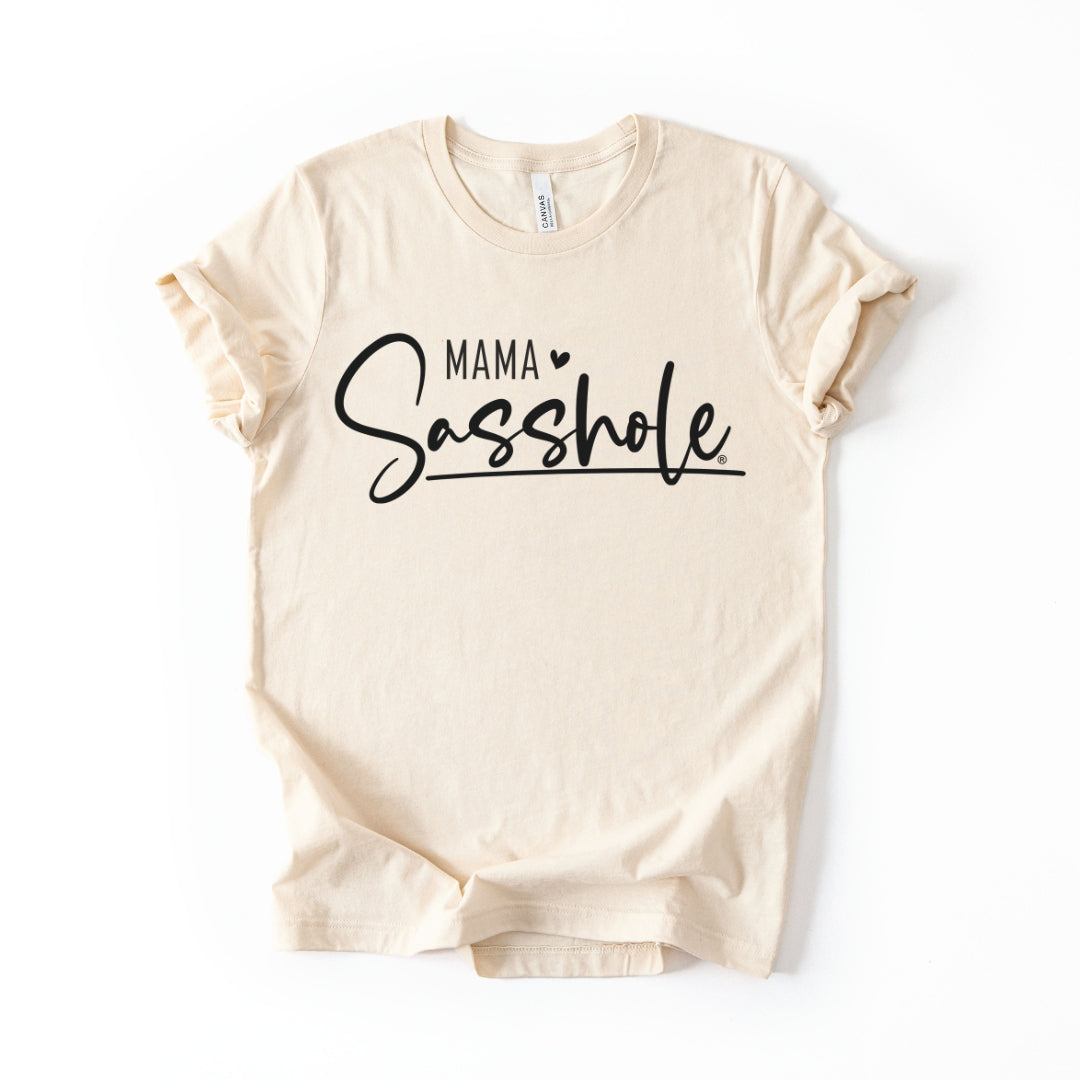 Mama Sasshole Tee