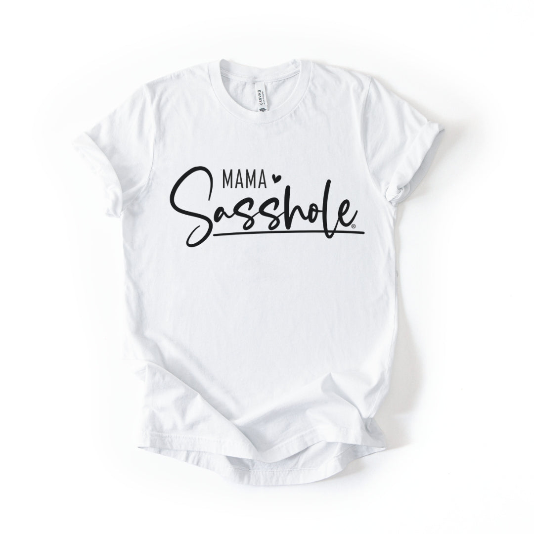 Mama Sasshole Tee