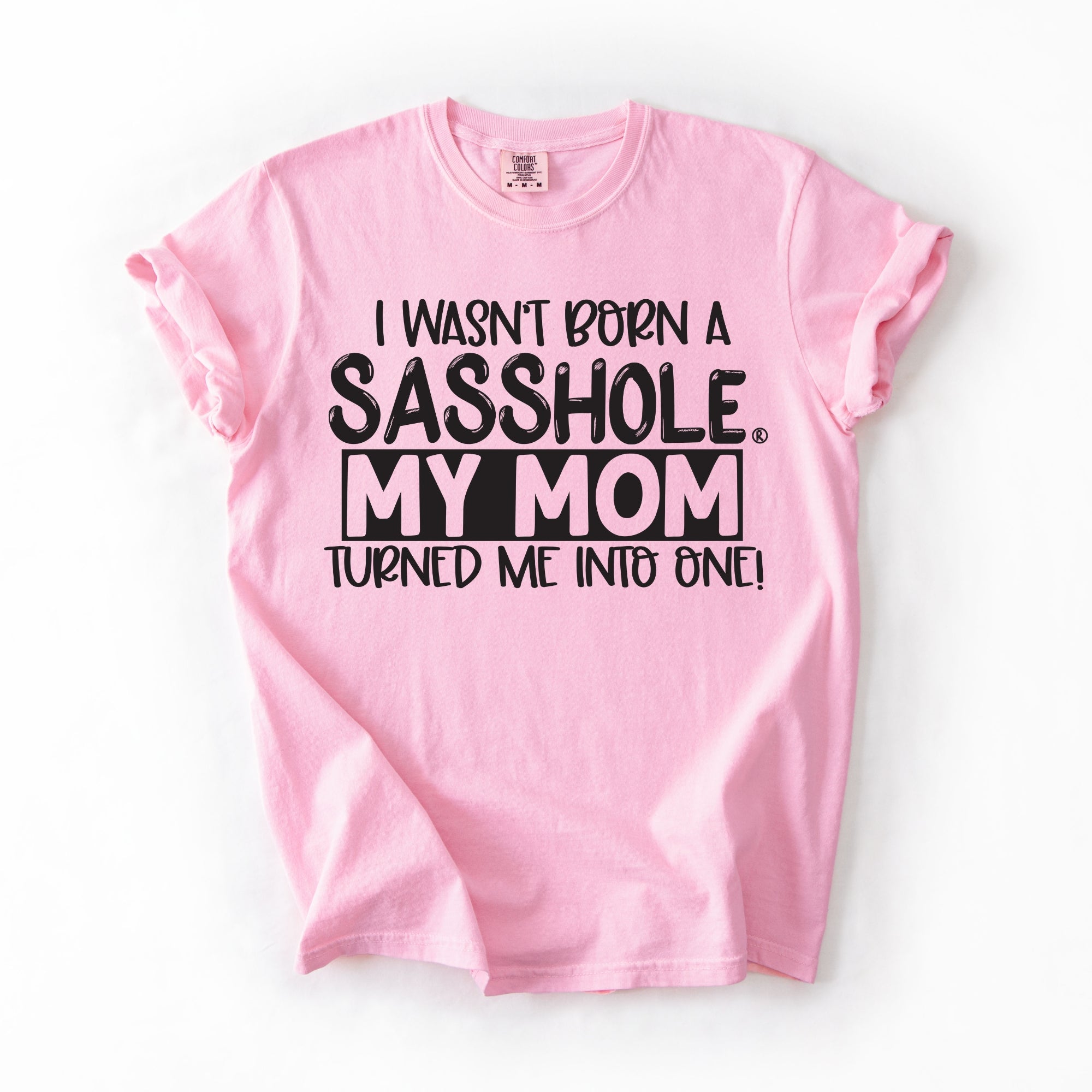 Image of Sasshole Women’s Comfort Colors® Tee – “Mom” Funny Graphic T-Shirt, Bold Statement Shirt for Women