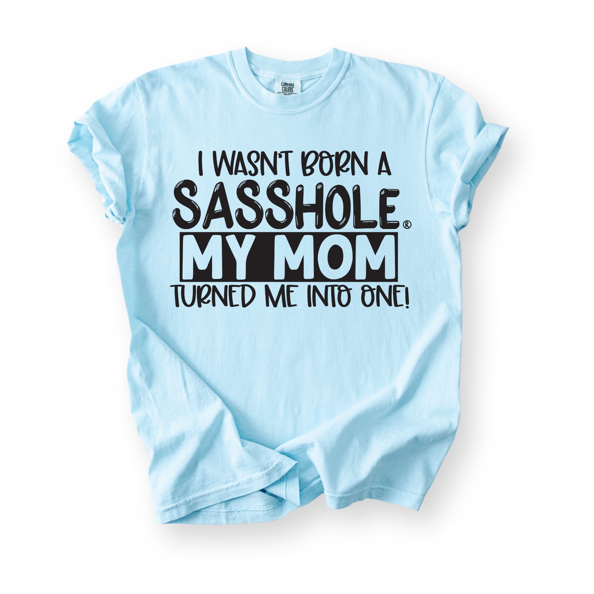 Image of Sasshole Women’s Comfort Colors® Tee – “Mom” Funny Graphic T-Shirt, Bold Statement Shirt for Women