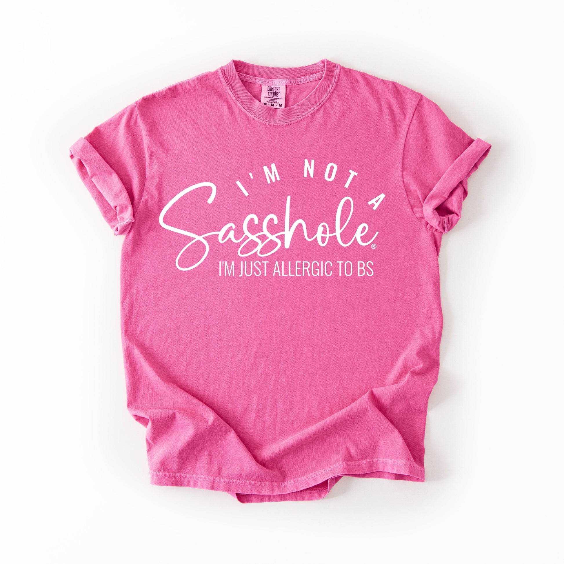 Sasshole Women’s Comfort Colors® Tee – “I’m Not a Sasshole, I’m Just Allergic to BS” Funny Graphic Shirt (Relaxed Fit)
