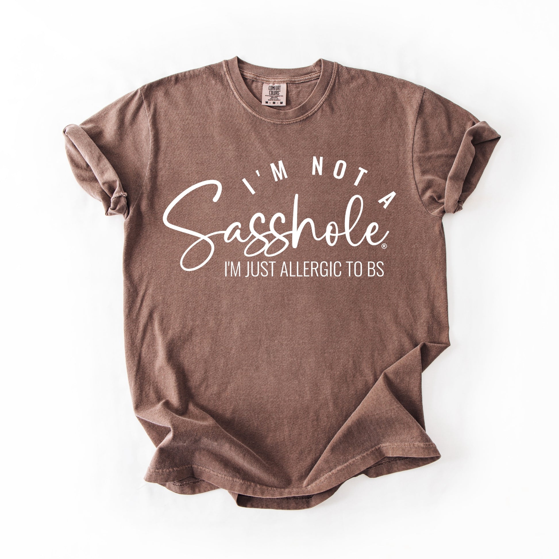 Sasshole Women’s Comfort Colors® Tee – “I’m Not a Sasshole, I’m Just Allergic to BS” Funny Graphic Shirt (Relaxed Fit)