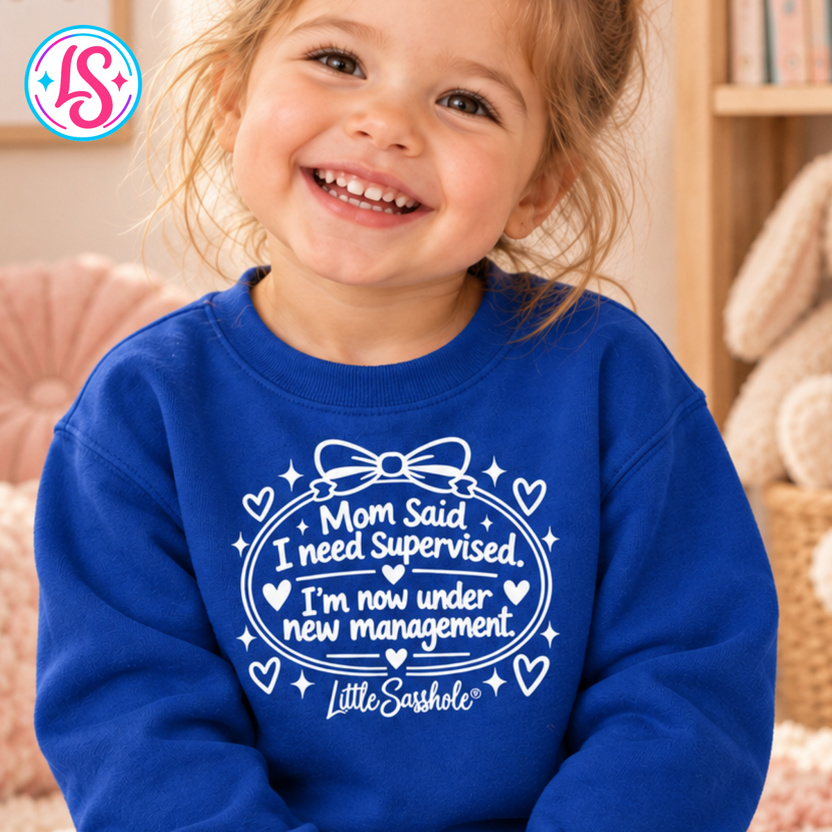 Mom Said I Need Supervised — Toddler Sweatshirt | Little Sasshole®