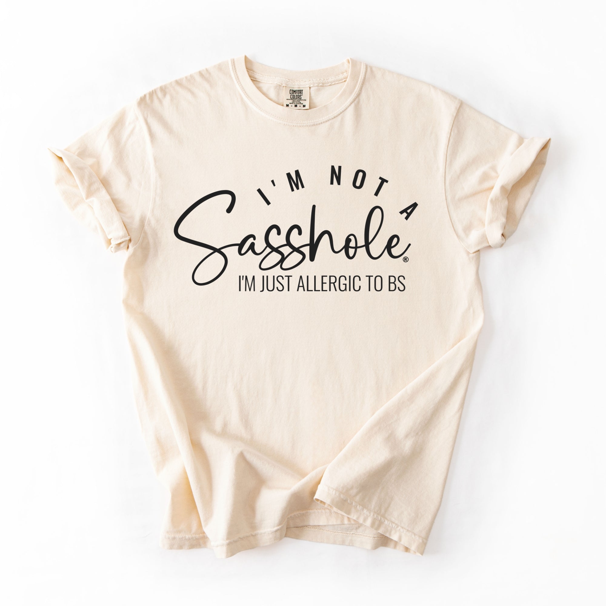 Image of Sasshole Women’s Comfort Colors® Tee – “I’m Not a Sasshole, I’m Just Allergic to BS” Funny Graphic Shirt (Relaxed Fit)