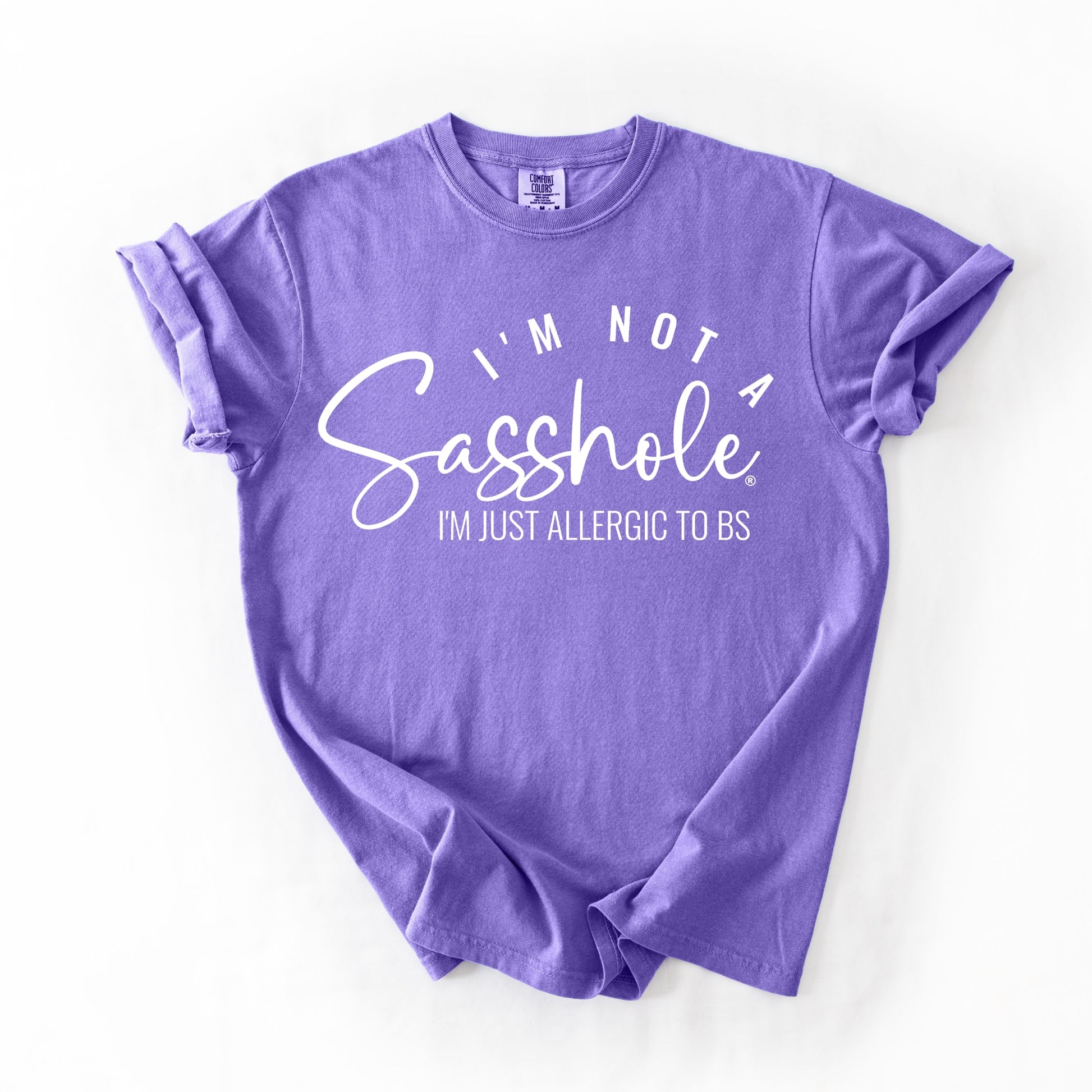 Sasshole Women’s Comfort Colors® Tee – “I’m Not a Sasshole, I’m Just Allergic to BS” Funny Graphic Shirt (Relaxed Fit)