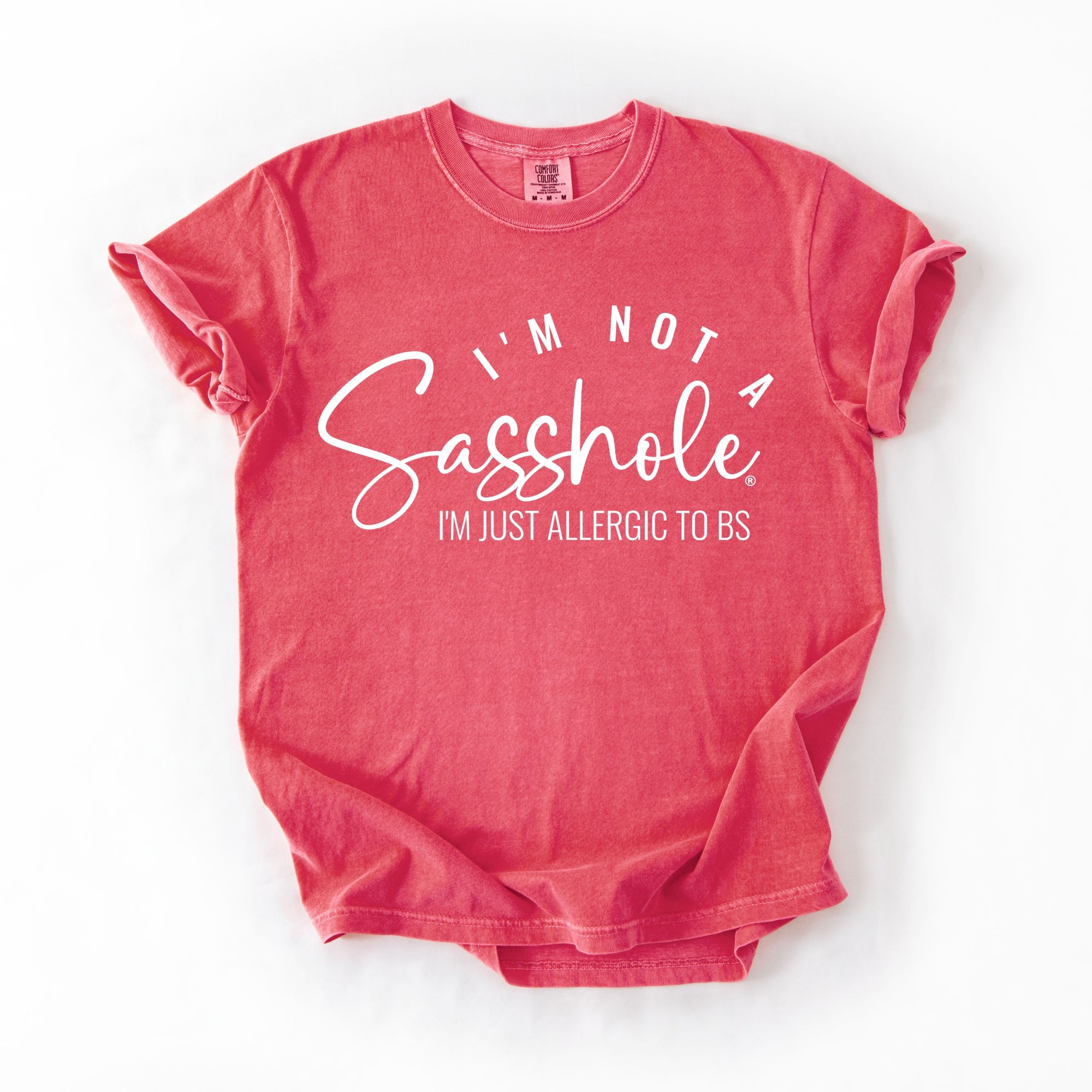 Image of Sasshole Women’s Comfort Colors® Tee – “I’m Not a Sasshole, I’m Just Allergic to BS” Funny Graphic Shirt (Relaxed Fit)