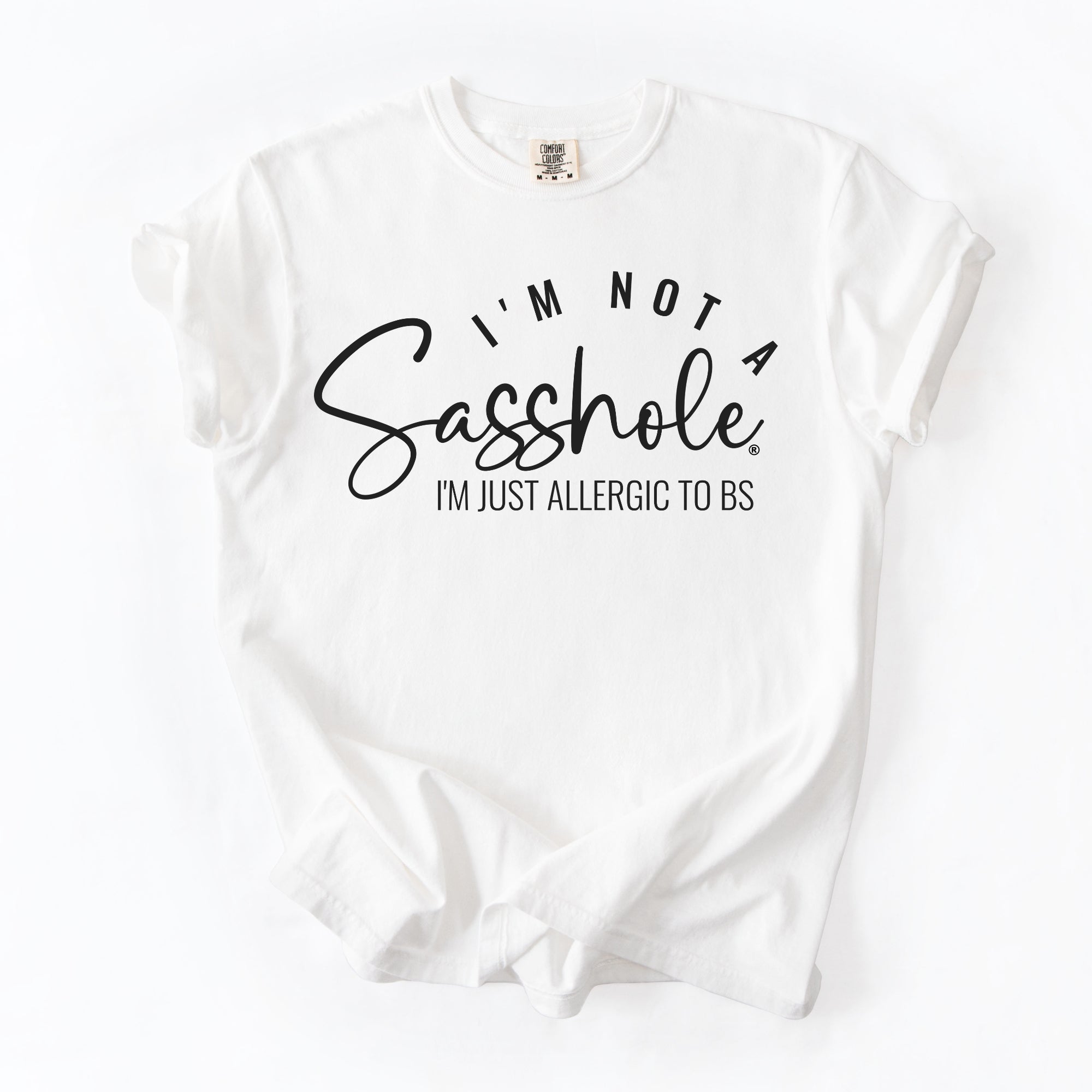 Image of Sasshole Women’s Comfort Colors® Tee – “I’m Not a Sasshole, I’m Just Allergic to BS” Funny Graphic Shirt (Relaxed Fit)