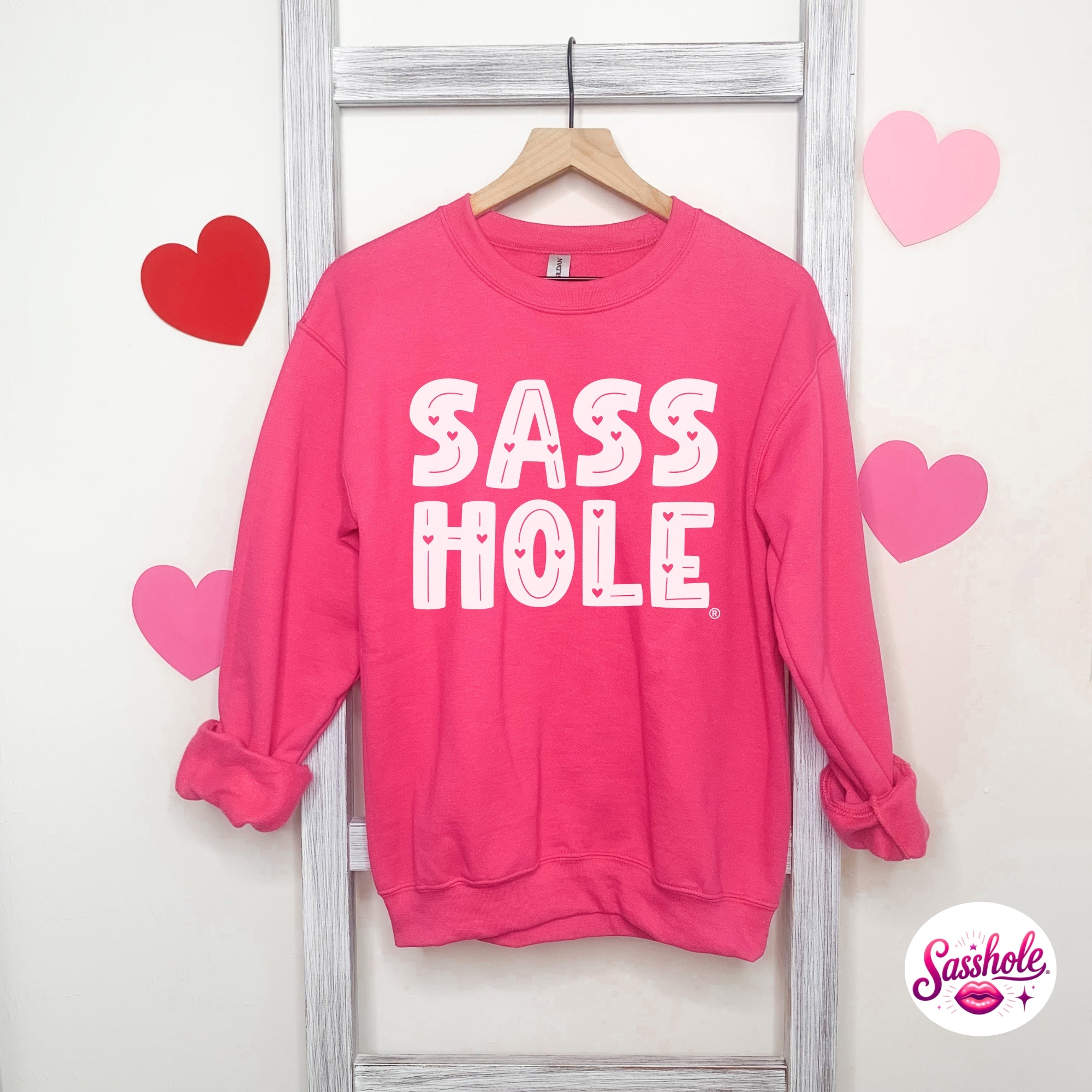Funny Valentine Sweatshirt – SASS HOLE Women’s Graphic Sweatshirt