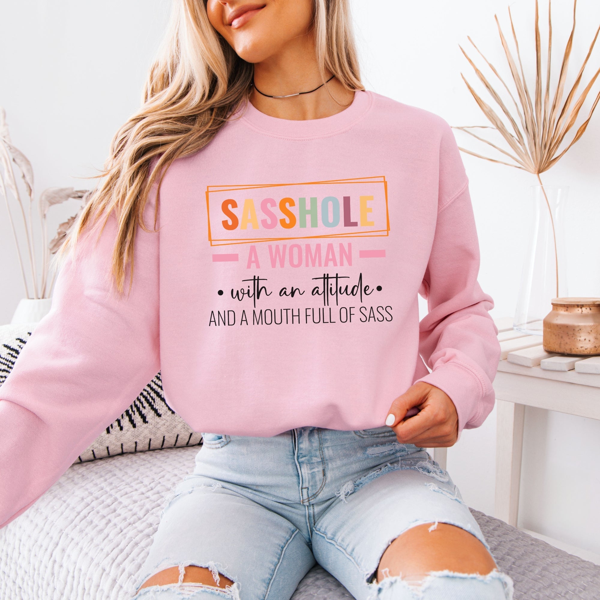 Attitude & Sass – Women’s Sweatshirt | Bold Statement Shirt | Sasshole® - Funny Graphic Tee by Sasshole® Clothing