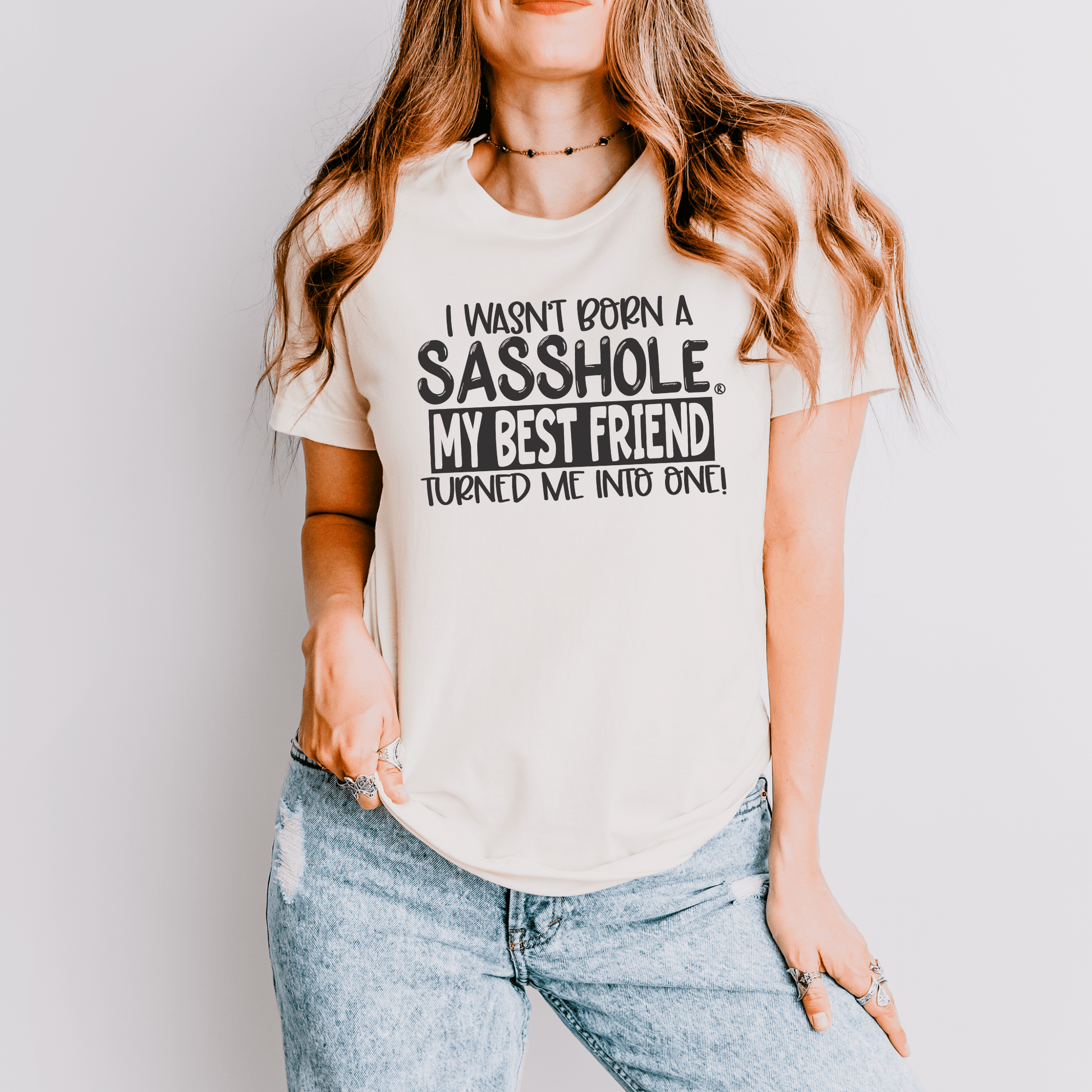 Bestie Made Me: Sasshole® Women's Tee - Funny Graphic Tee by Sasshole® Clothing