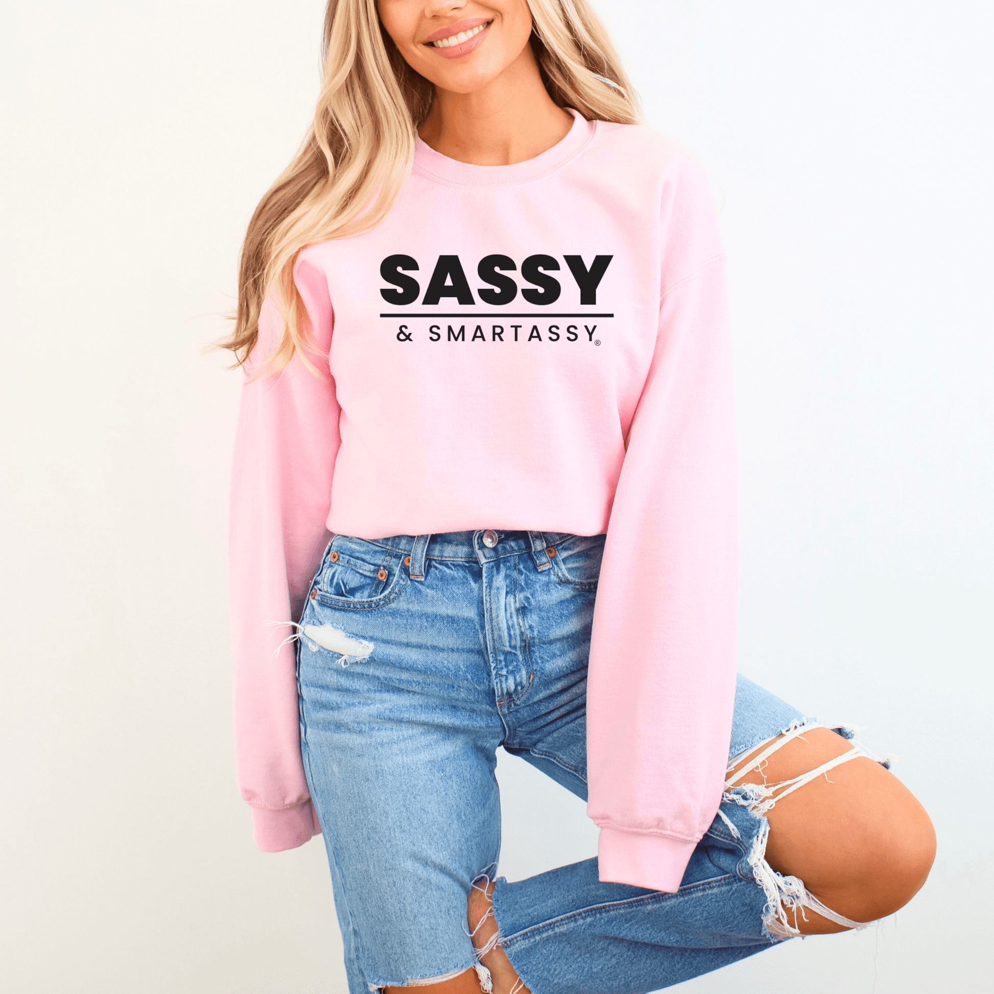 Bold & Full of Sass: Sassy & Smartassy® Women's Sweatshirt - Funny Graphic Tee by Sasshole® Clothing