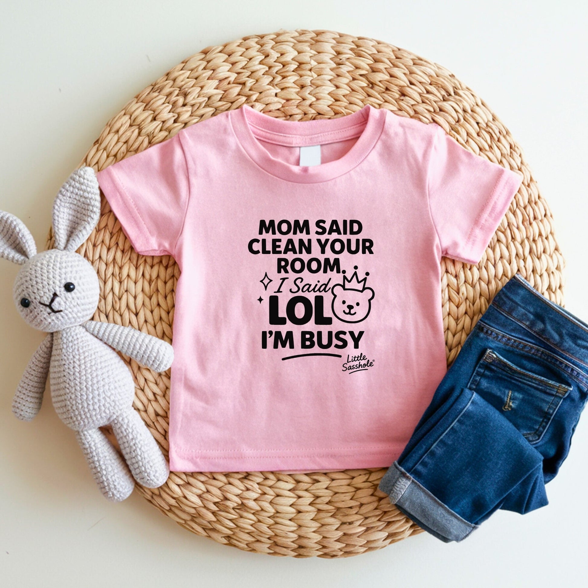 Clean Your Room LOL Im Busy Mom | Funny Toddler Shirt | Kids Graphic Tee | Little Sasshole Shirt | Sassy Toddlers - Funny Graphic Tee by Sasshole® Clothing