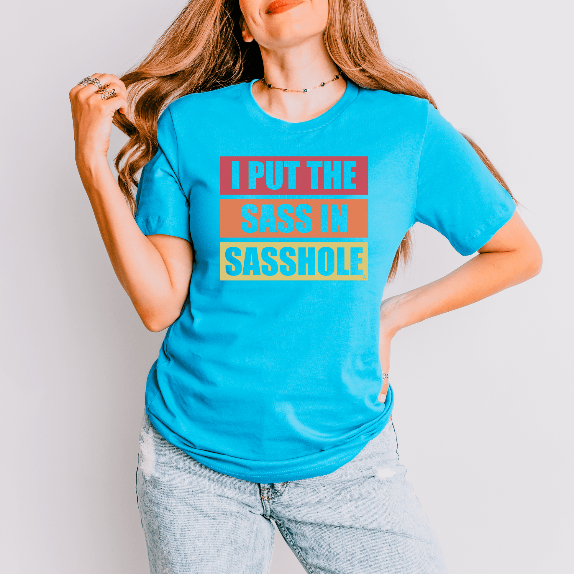 I Put the Sass in Sasshole® Women's T-Shirt - Bold & Playful Style - Funny Graphic Tee by Sasshole® Clothing