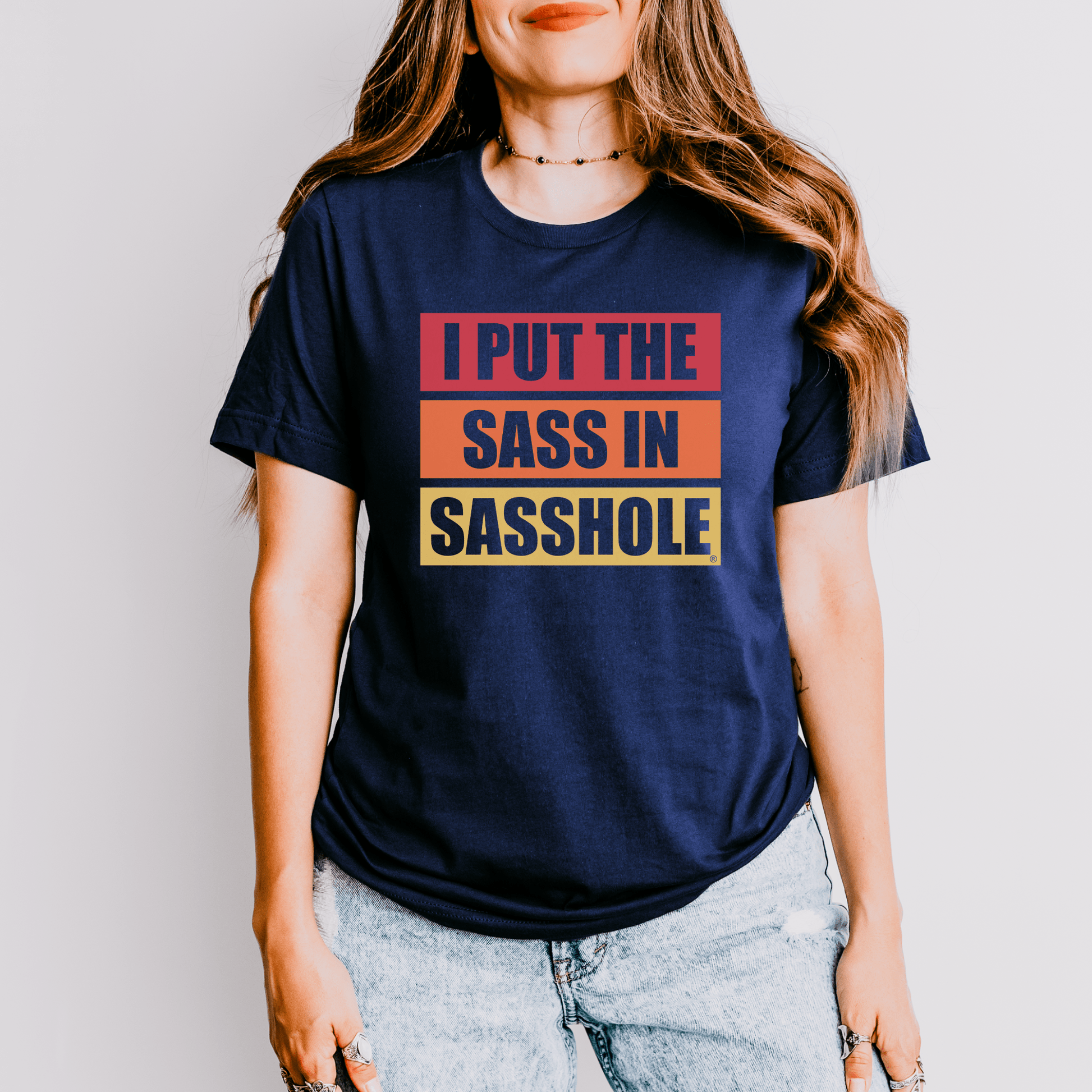 I Put the Sass in Sasshole® Women's T-Shirt - Bold & Playful Style - Funny Graphic Tee by Sasshole® Clothing