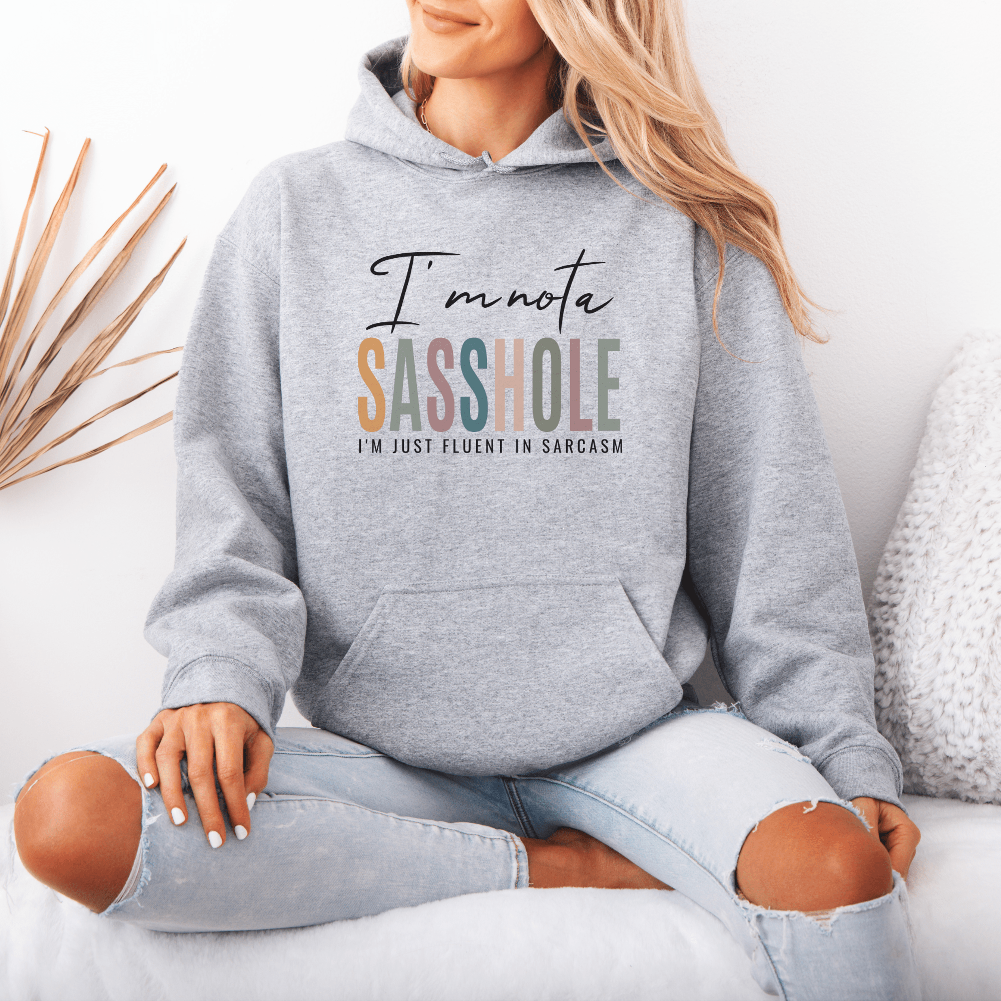 Image of I'm Not a Sasshole® Hoodie - Fluent in Sarcasm Women's Hoodie - Funny Graphic Tee by Sasshole® Clothing