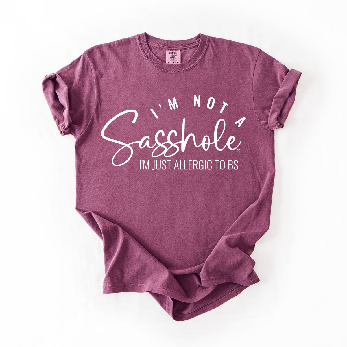 “I’m Not a Sasshole, I’m Just Allergic to BS” – Women’s Relaxed Fit Comfort Colors® Graphic Tee | Funny Sassy Shirt - Funny Graphic Tee by Sasshole® Clothing