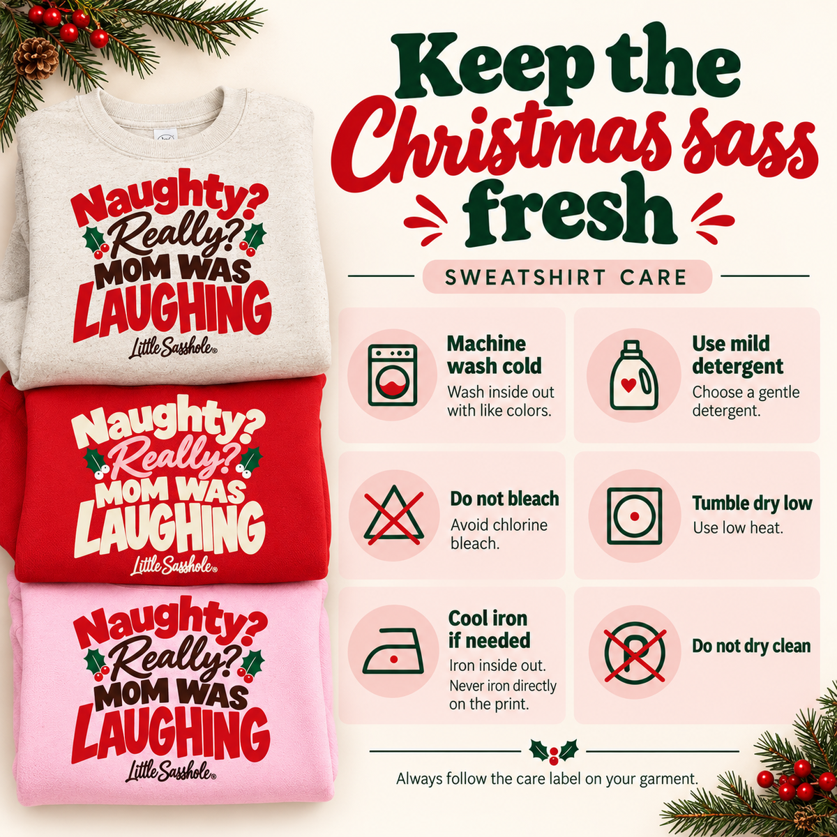 Christmas sweatshirt care instructions for washing, drying, ironing, and care of the printed design.