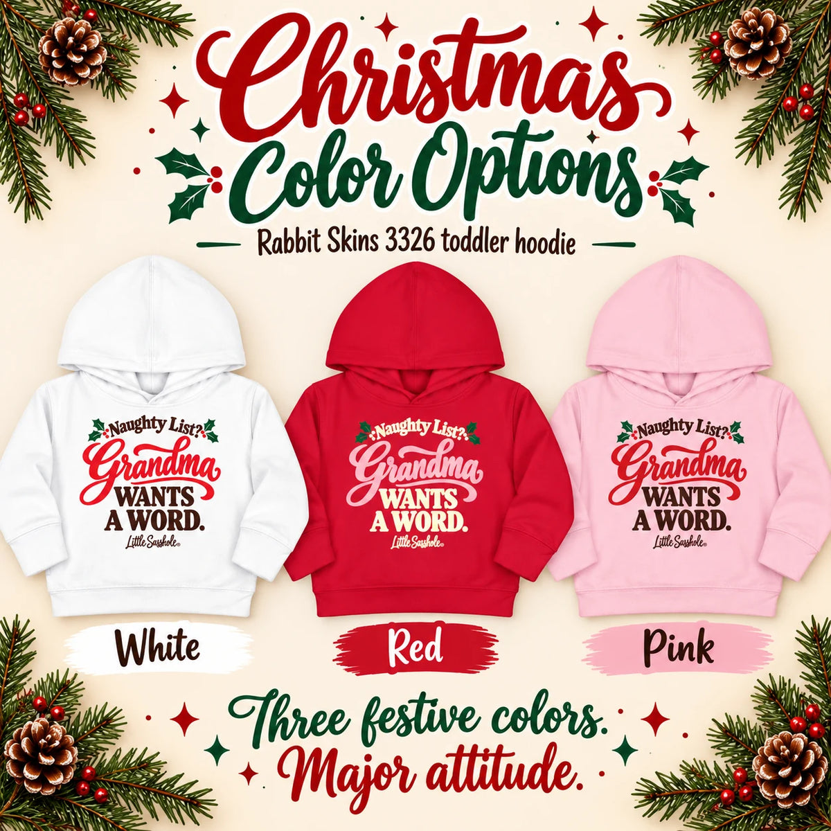 Naughty List? Grandma Wants a Word. — Toddler Hoodie — White, Red and Pink garment color options