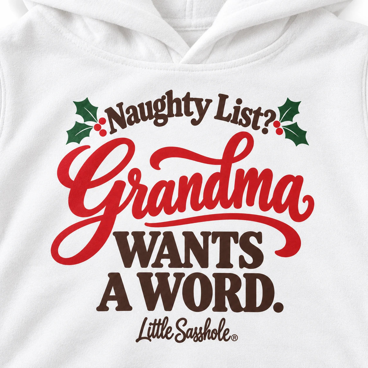 Naughty List? Grandma Wants a Word. — Toddler Hoodie — artwork and fabric detail