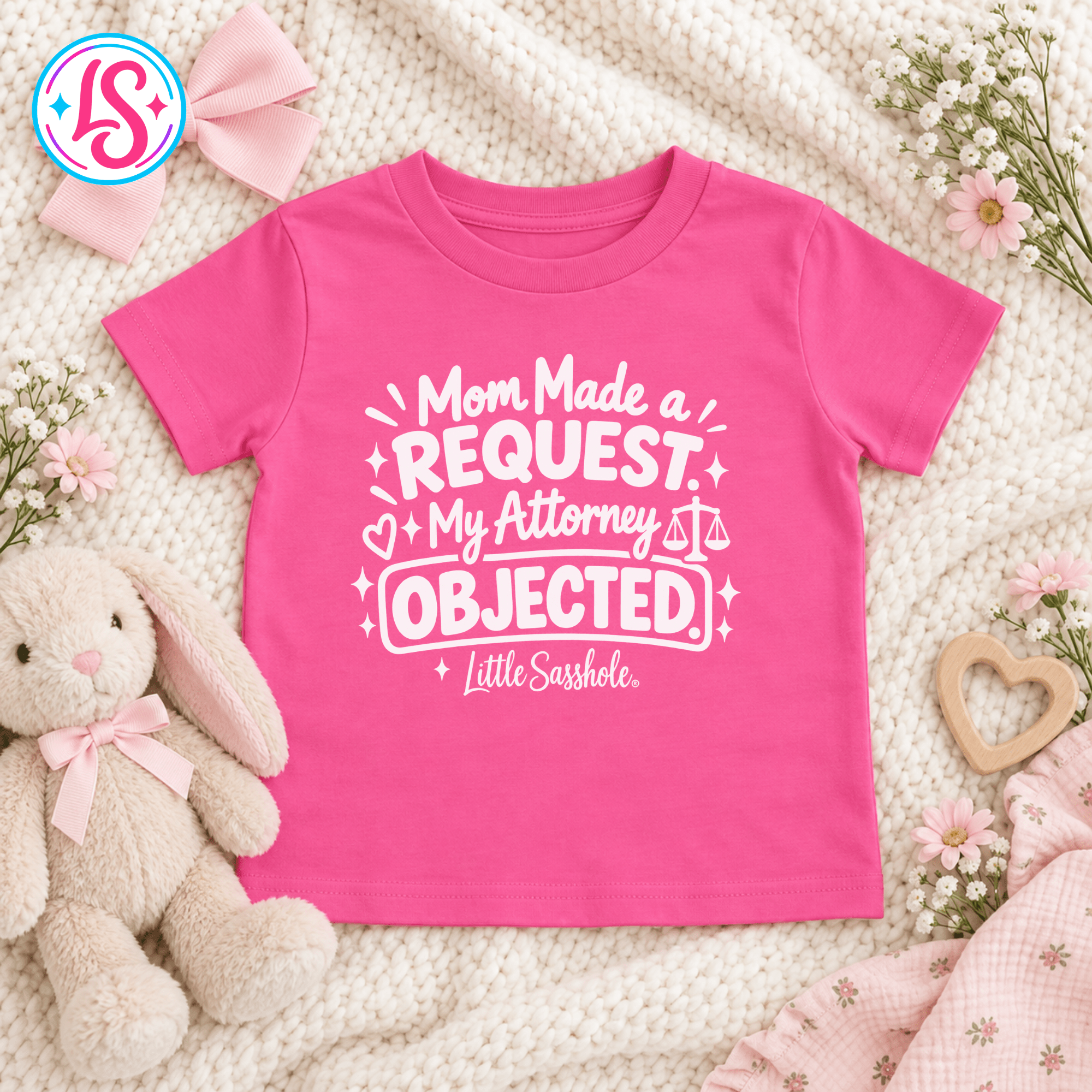 Image of Little Sasshole® Mom Made a Request My Attorney Objected Shirt, Funny Toddler Tee, Sassy Kids Graphic T-Shirt, Lawyer Humor Gift - Funny Graphic Tee by Sasshole® Clothing