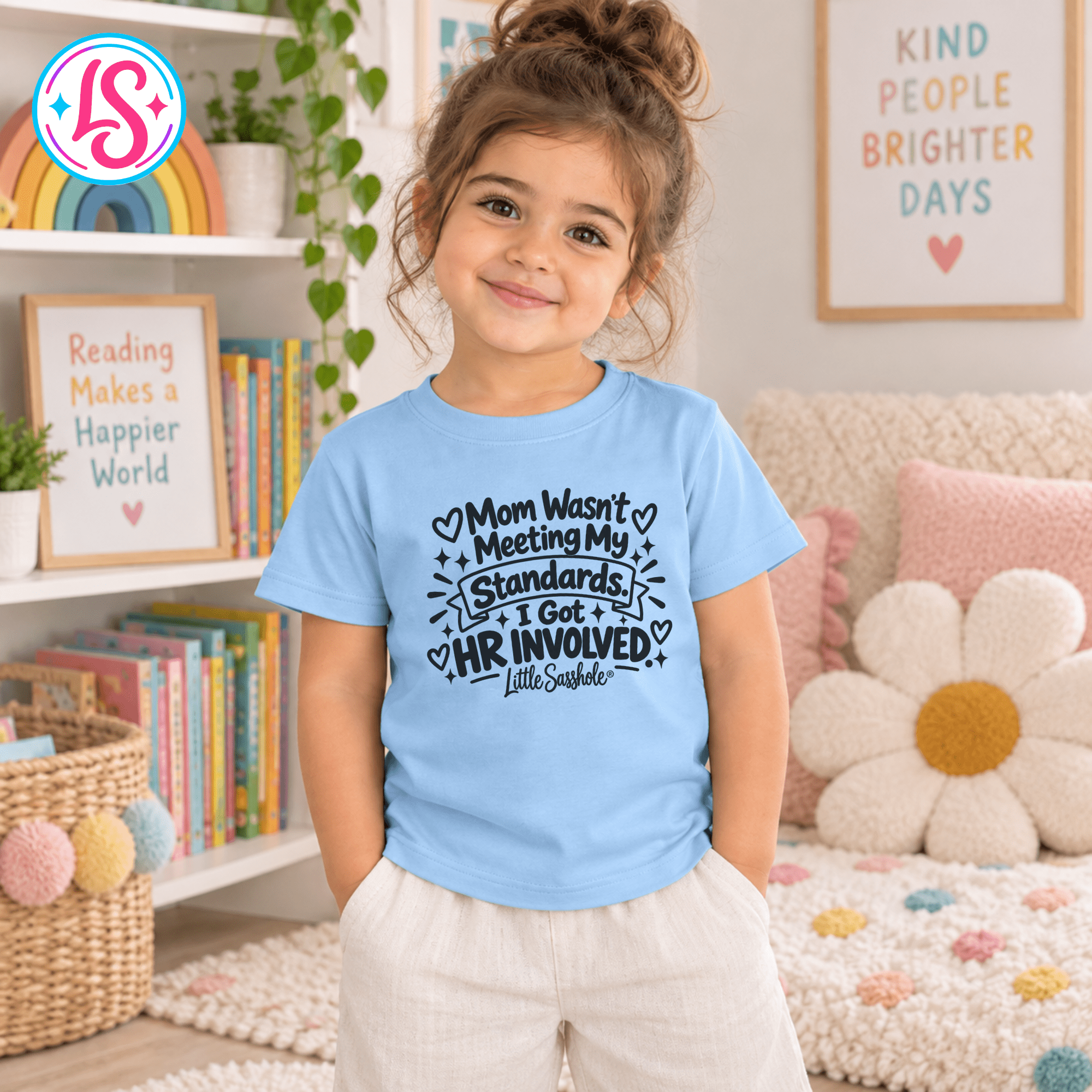 Image of Little Sasshole® Mom Wasnt Meeting My Standards Shirt, Funny Toddler Tee, HR Humor Kids Shirt, Sassy Girl Graphic T-Shirt - Funny Graphic Tee by Sasshole® Clothing