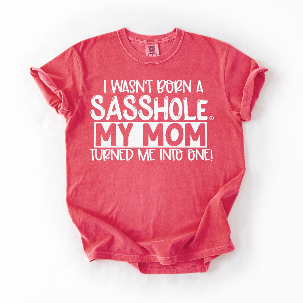 Mom Made Me a Sasshole® – Women’s Relaxed Fit T-Shirt | Funny Mom Shirt | Sasshole® - Funny Graphic Tee by Sasshole® Clothing