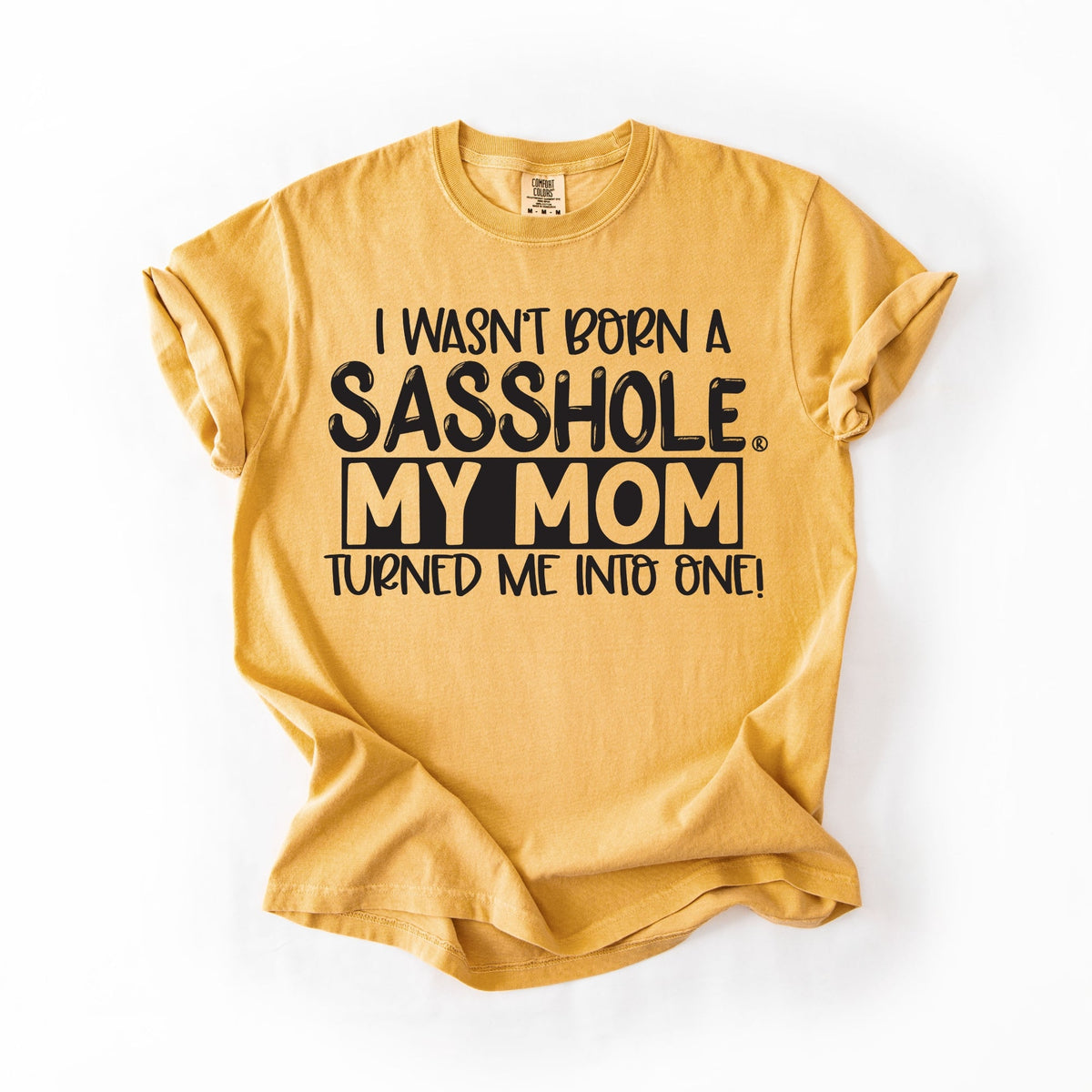 Mom Made Me a Sasshole® – Women’s Relaxed Fit T-Shirt | Funny Mom Shirt | Sasshole® - Funny Graphic Tee by Sasshole® Clothing