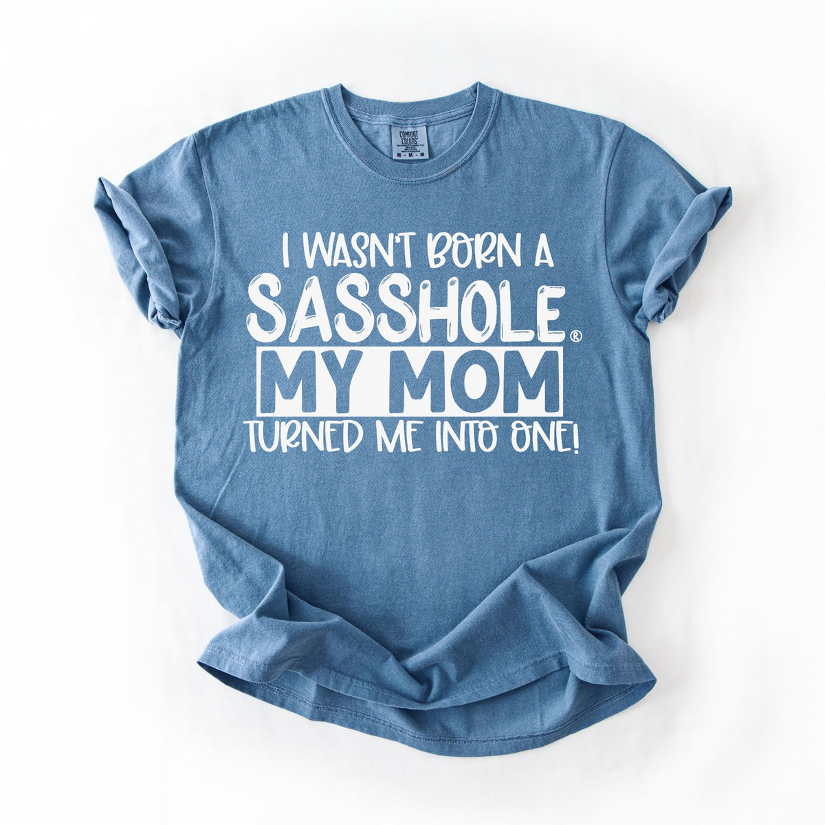 Mom Made Me a Sasshole® – Women’s Relaxed Fit T-Shirt | Funny Mom Shirt | Sasshole® - Funny Graphic Tee by Sasshole® Clothing