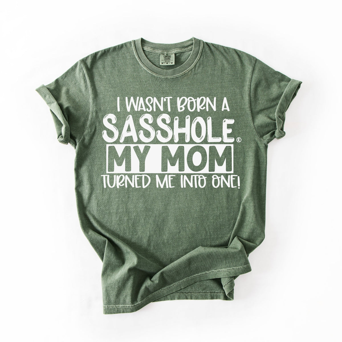 Mom Made Me a Sasshole® – Women’s Relaxed Fit T-Shirt | Funny Mom Shirt | Sasshole® - Funny Graphic Tee by Sasshole® Clothing