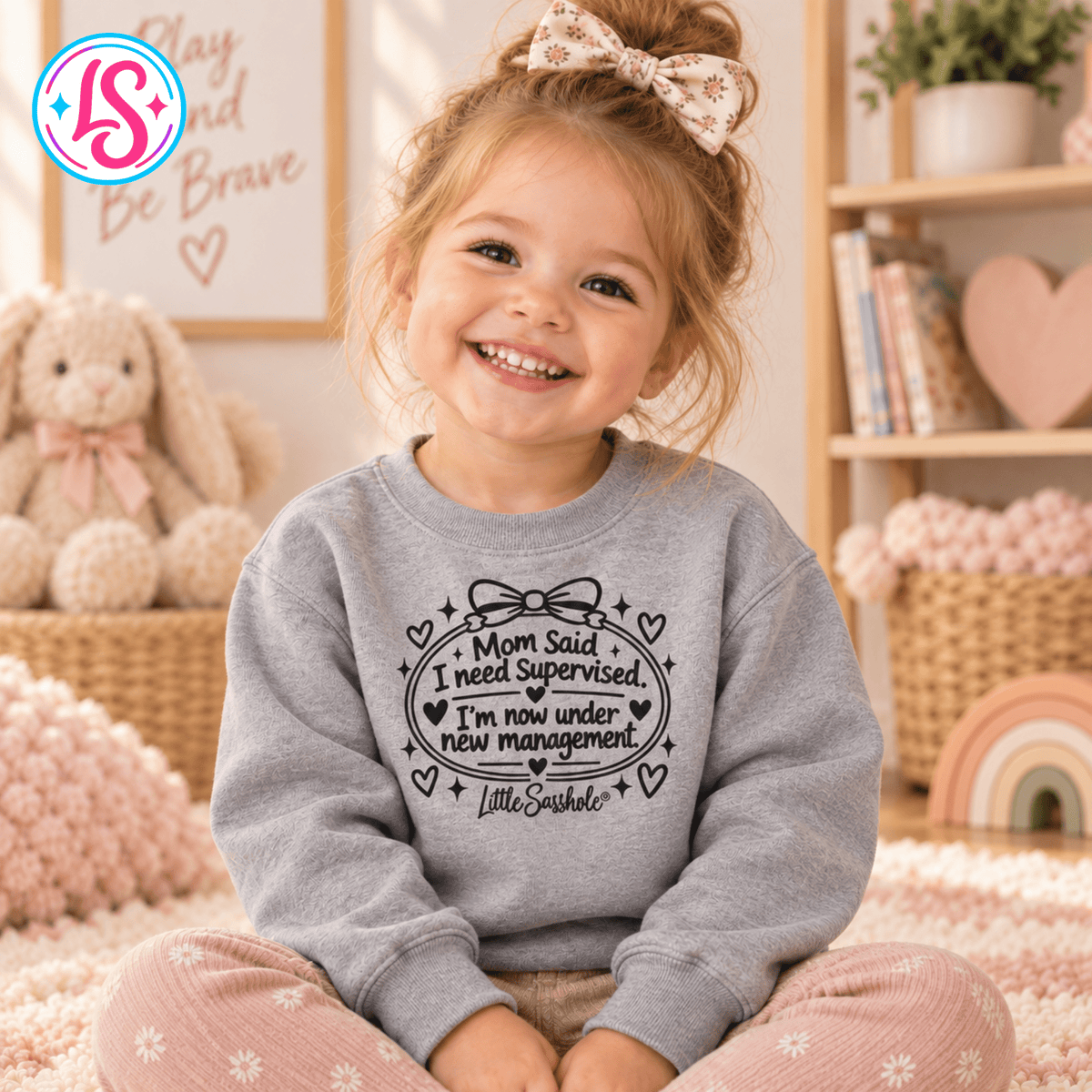 Mom Said I Need Supervised Toddler Sweatshirt, Funny Girls Crewneck, New Management Shirt, Little Sasshole® Kids Gift - Funny Graphic Tee by Sasshole® Clothing