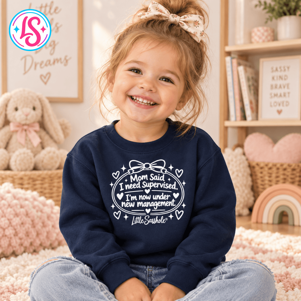 Mom Said I Need Supervised Toddler Sweatshirt, Funny Girls Crewneck, New Management Shirt, Little Sasshole® Kids Gift - Funny Graphic Tee by Sasshole® Clothing