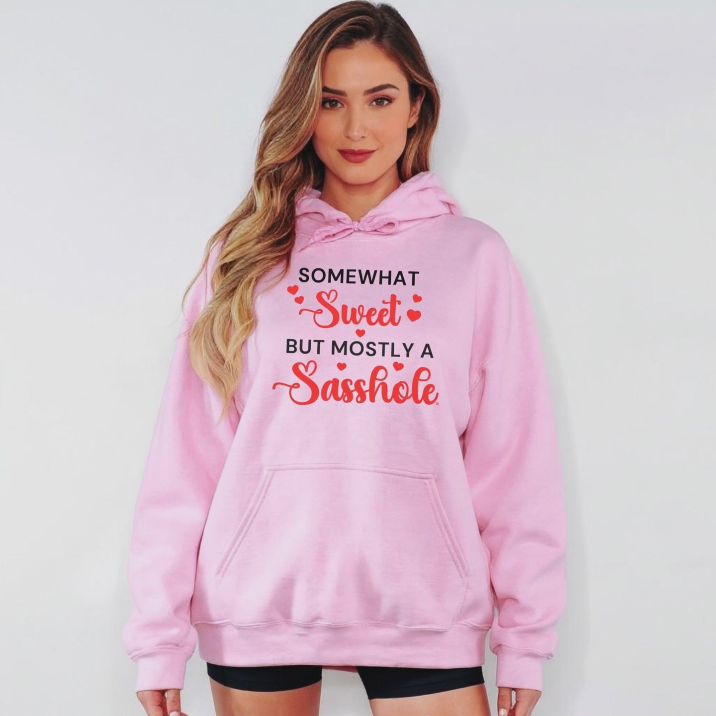 Funny Valentine Hoodie – Somewhat Sweet, Mostly A Sasshole Women’s Hoodie