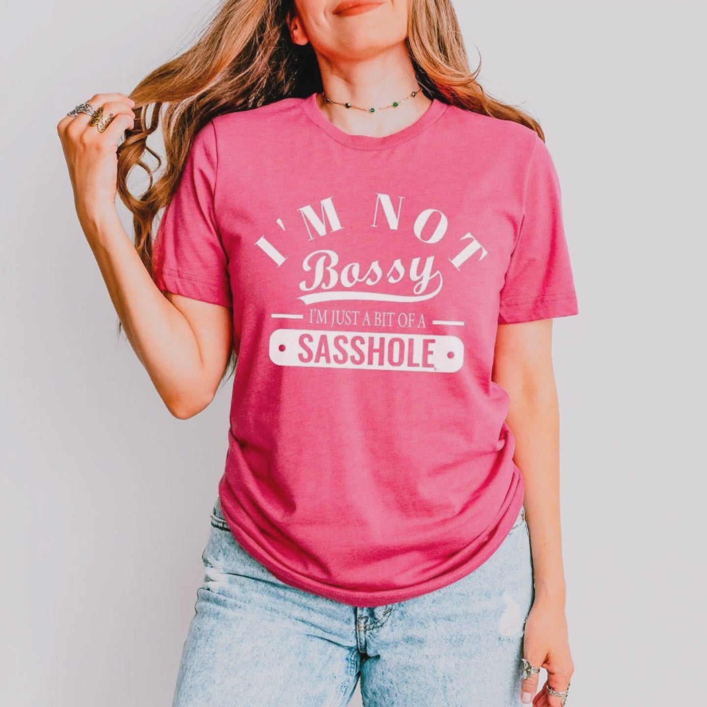 Not Bossy. Just a Sasshole Tee