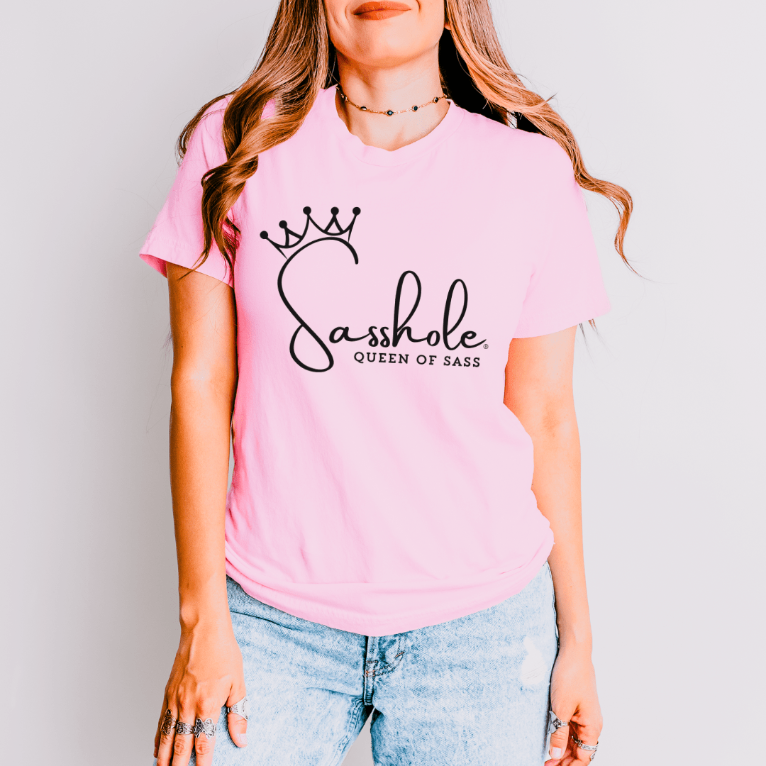 Queen of Sass – Women’s T-Shirt | Bold Statement Shirt | Sasshole® - Funny Graphic Tee by Sasshole® Clothing