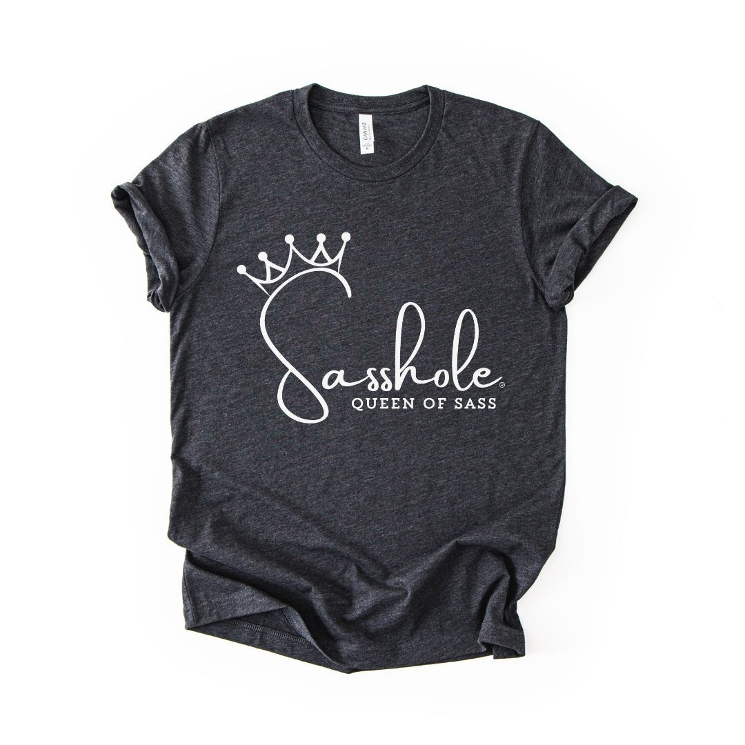 Image of Queen of Sass – Women’s T-Shirt | Bold Statement Shirt | Sasshole® - Funny Graphic Tee by Sasshole® Clothing