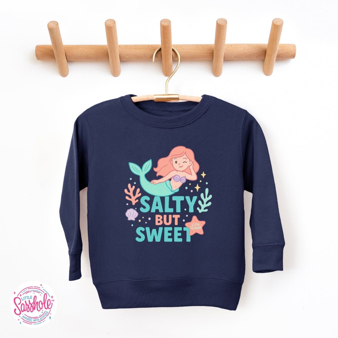Image of “Salty But Sweet” – Little Sasshole™ Toddler Sweatshirt - Funny Graphic Tee by Sasshole® Clothing