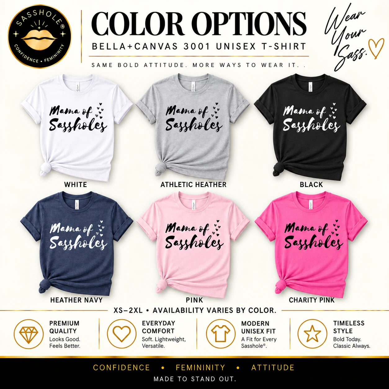 Image of Mama of Sassholes color options: White, Athletic Heather, Black, Heather Navy, Pink, Charity Pink. Sizes vary by color.