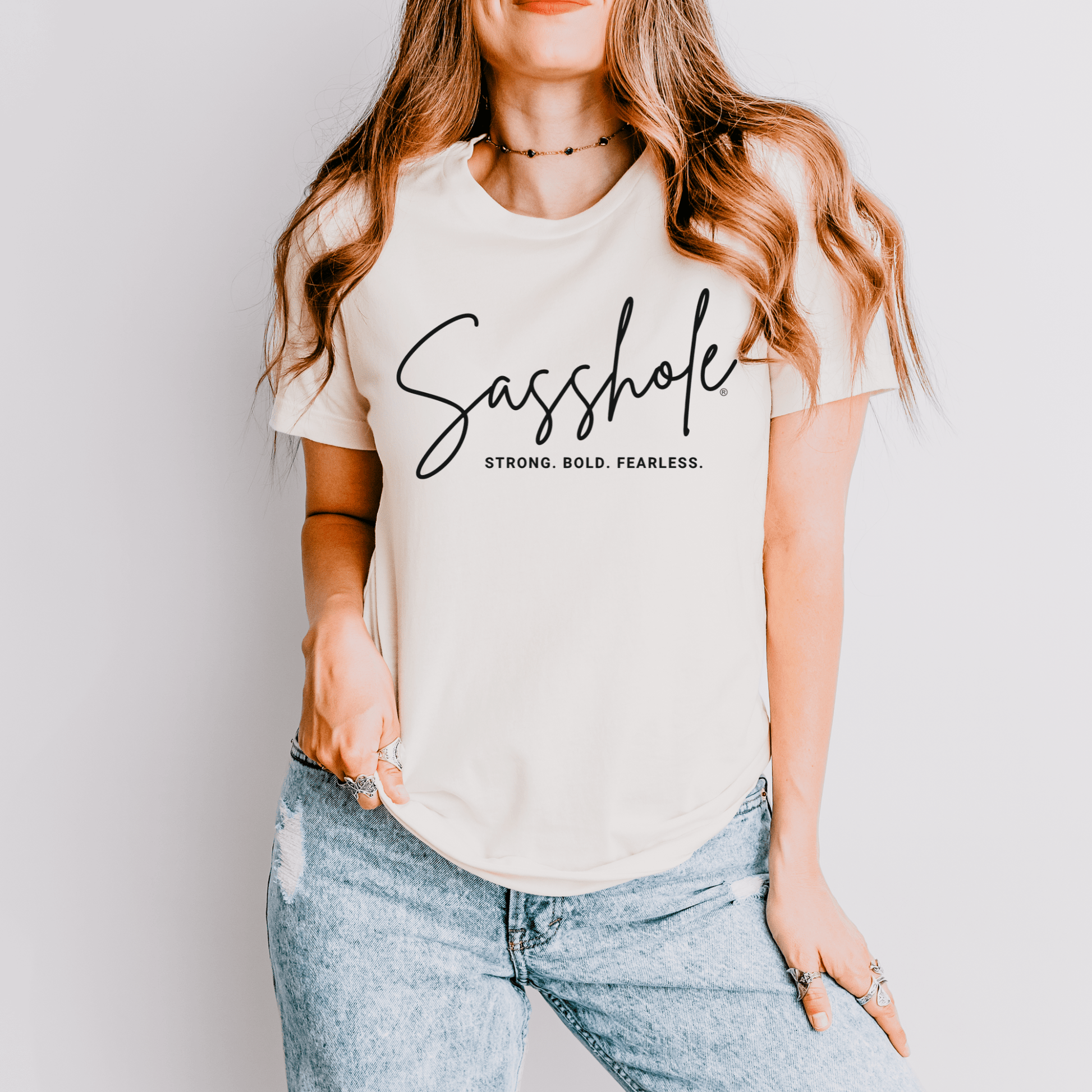 Sasshole® Empowerment Shirt - Strong, Bold, Fearless Women's T-shirt - Funny Graphic Tee by Sasshole® Clothing