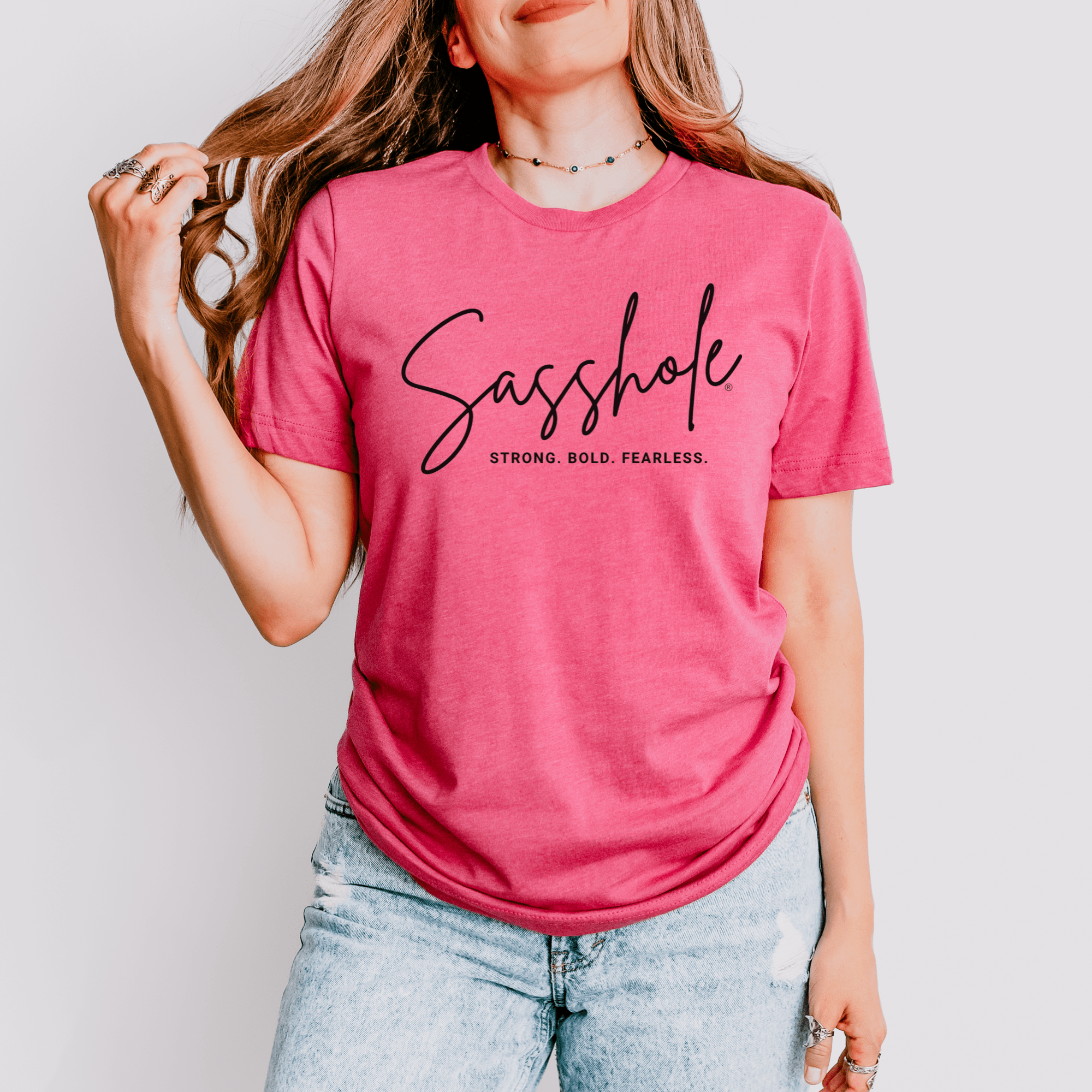 Image of Sasshole® Empowerment Shirt - Strong, Bold, Fearless Women's T-shirt - Funny Graphic Tee by Sasshole® Clothing
