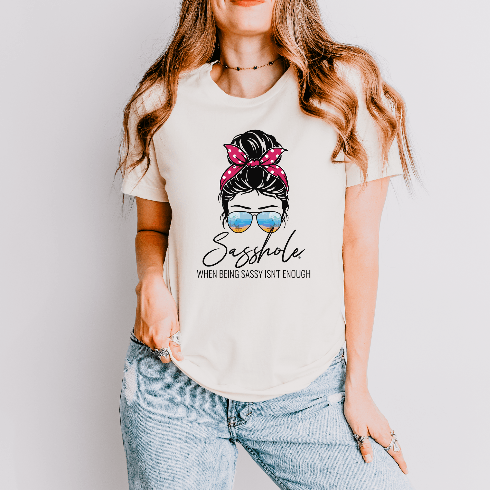 Sasshole® Retro Chic T-Shirt - When Being Sassy Isn’t Enough - Funny Graphic Tee by Sasshole® Clothing