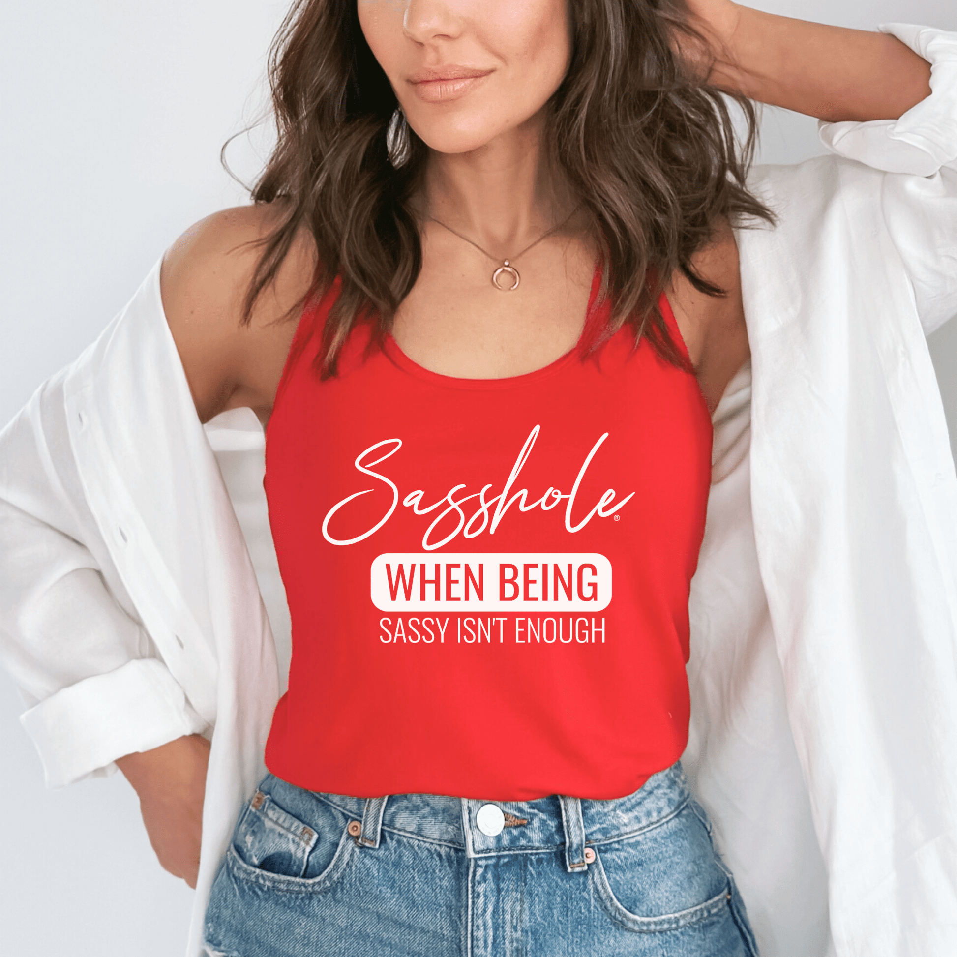 Sasshole® Women's Tank Top - When Being Sassy Isn’t Enough - Funny Graphic Tee by Sasshole® Clothing