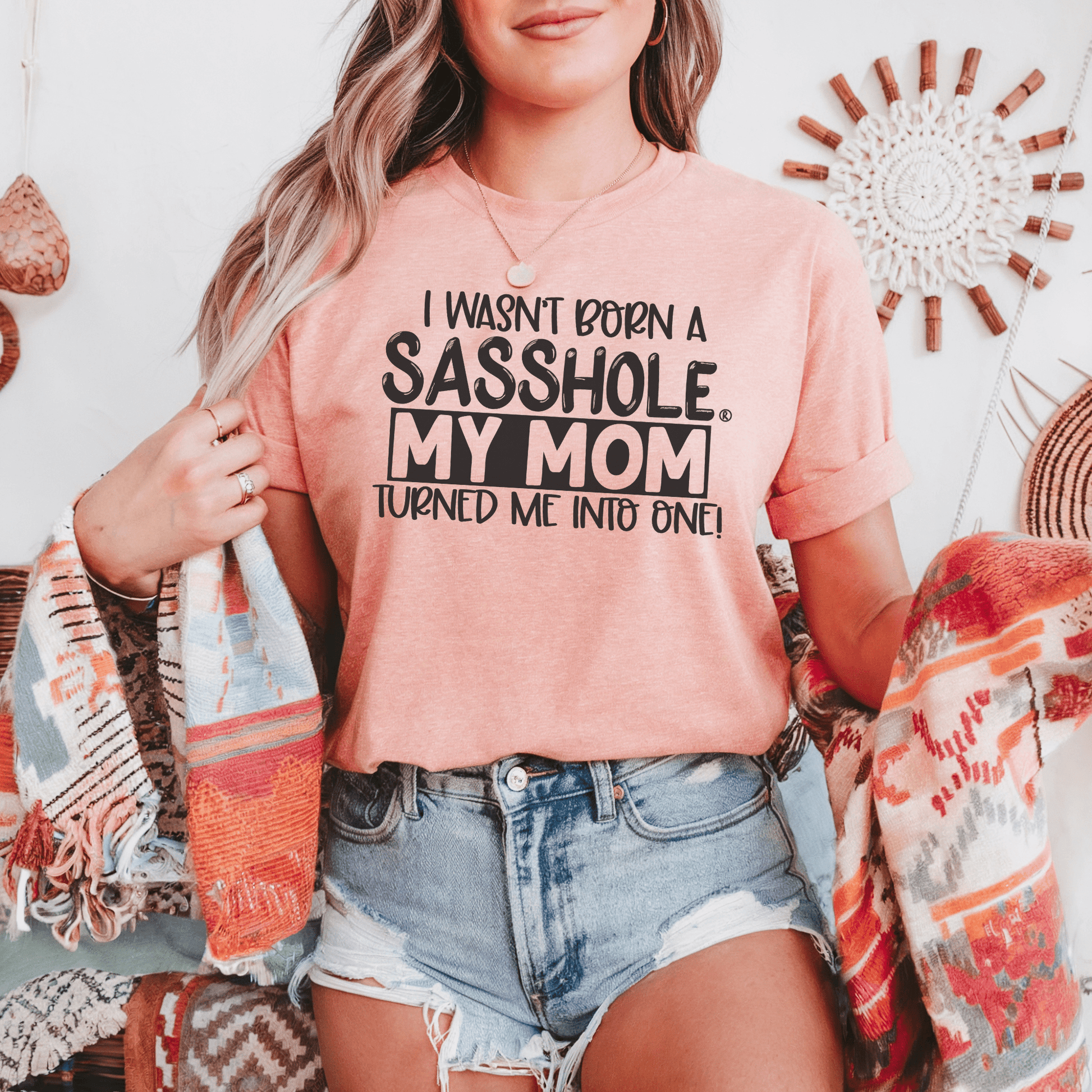 Sassy by Inheritance: Sasshole® Mom - Inspired Tee - Funny Graphic Tee by Sasshole® Clothing