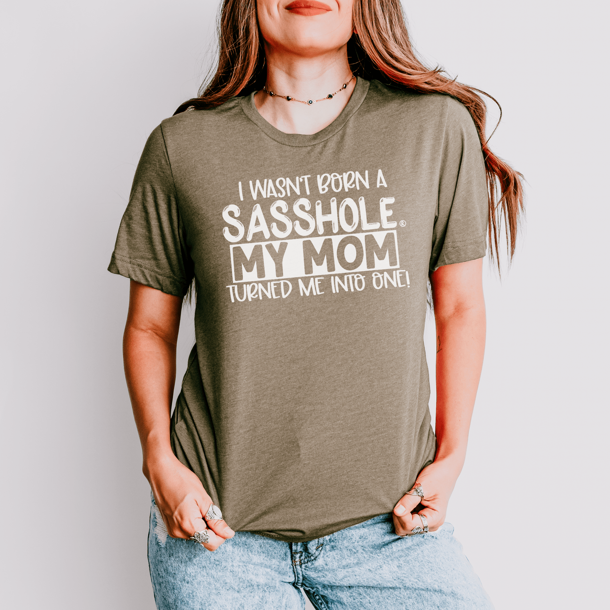 Sassy by Inheritance: Sasshole® Mom - Inspired Tee - Funny Graphic Tee by Sasshole® Clothing