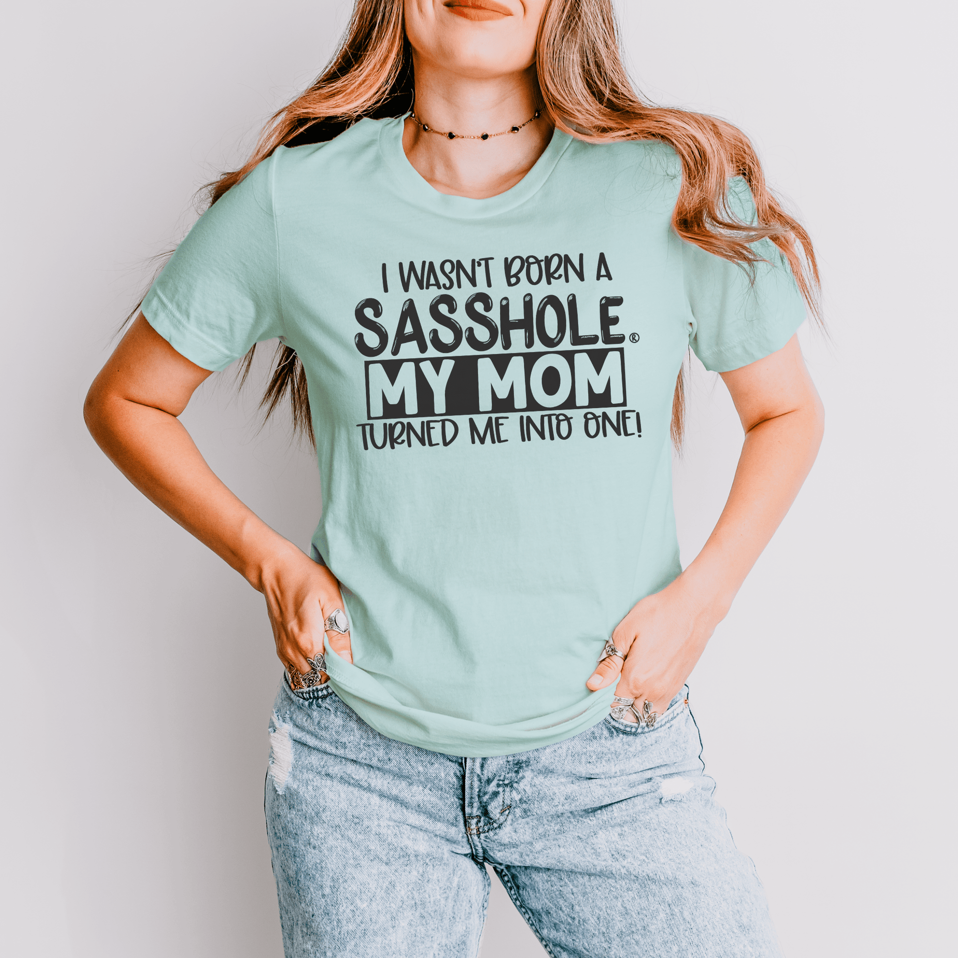 Sassy by Inheritance: Sasshole® Mom - Inspired Tee - Funny Graphic Tee by Sasshole® Clothing