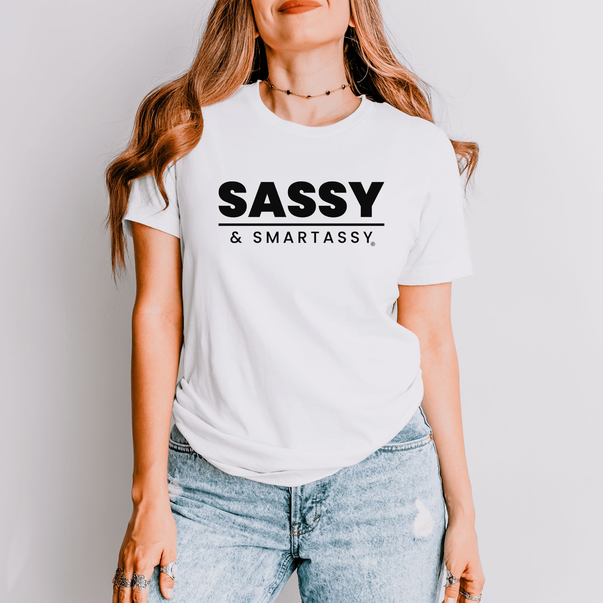 Sassy & Smartassy®: The Perfect Tee for Bold Women - Funny Graphic Tee by Sasshole® Clothing