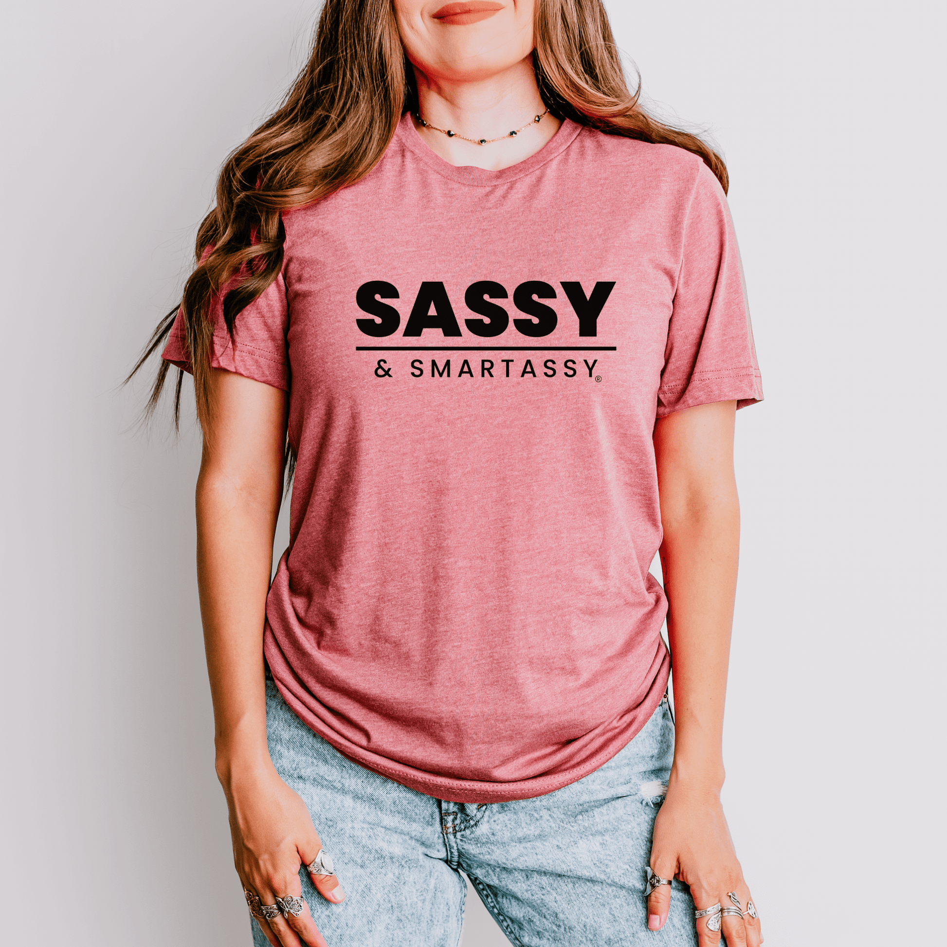 Sassy & Smartassy®: The Perfect Tee for Bold Women - Funny Graphic Tee by Sasshole® Clothing
