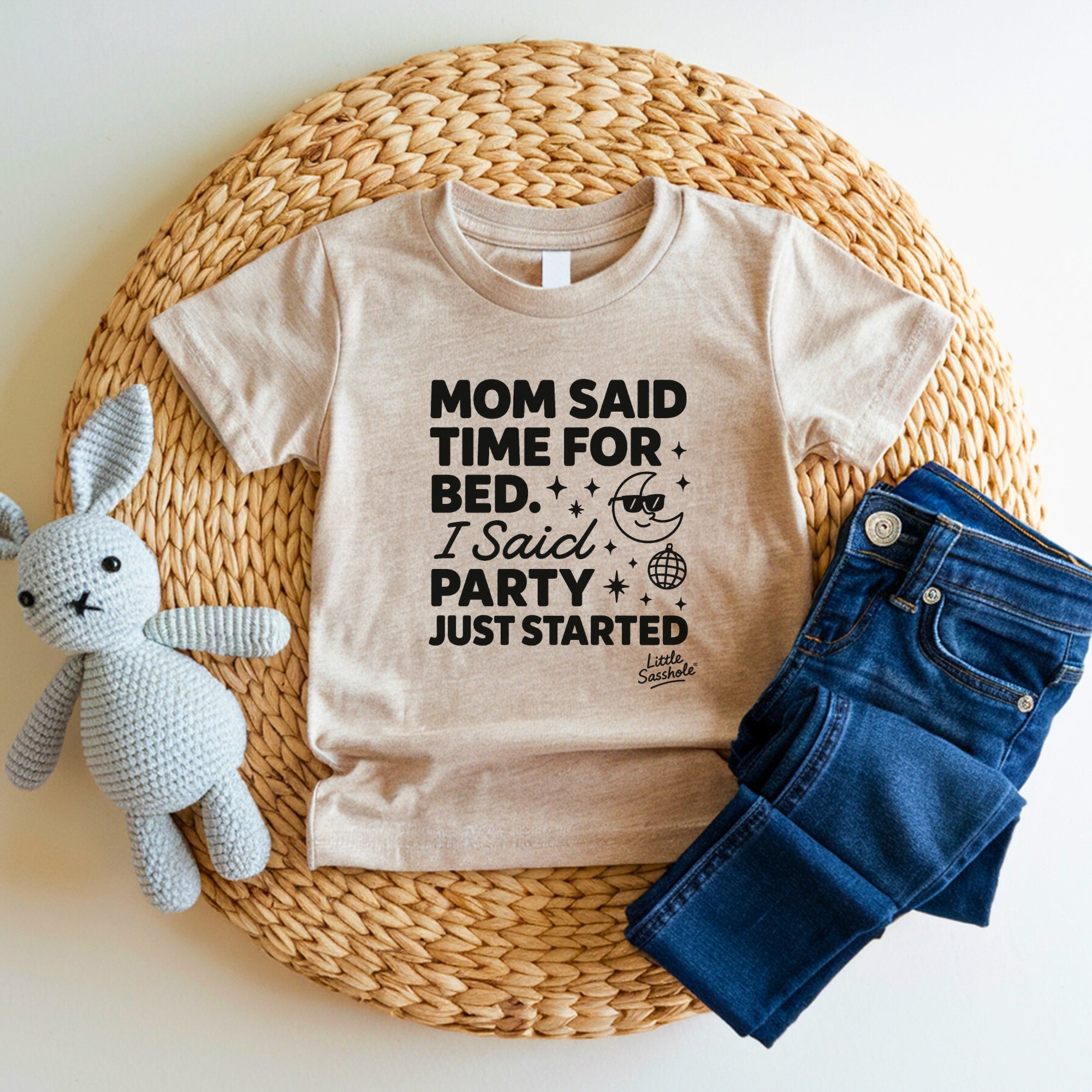 Time for Bed? LOL! Toddler Party Shirt | Funny Bedtime Graphic Tee | Little Sasshole Kids Humor Tee | Funny Toddler Shirt | Kids Graphic Tee - Funny Graphic Tee by Sasshole® Clothing