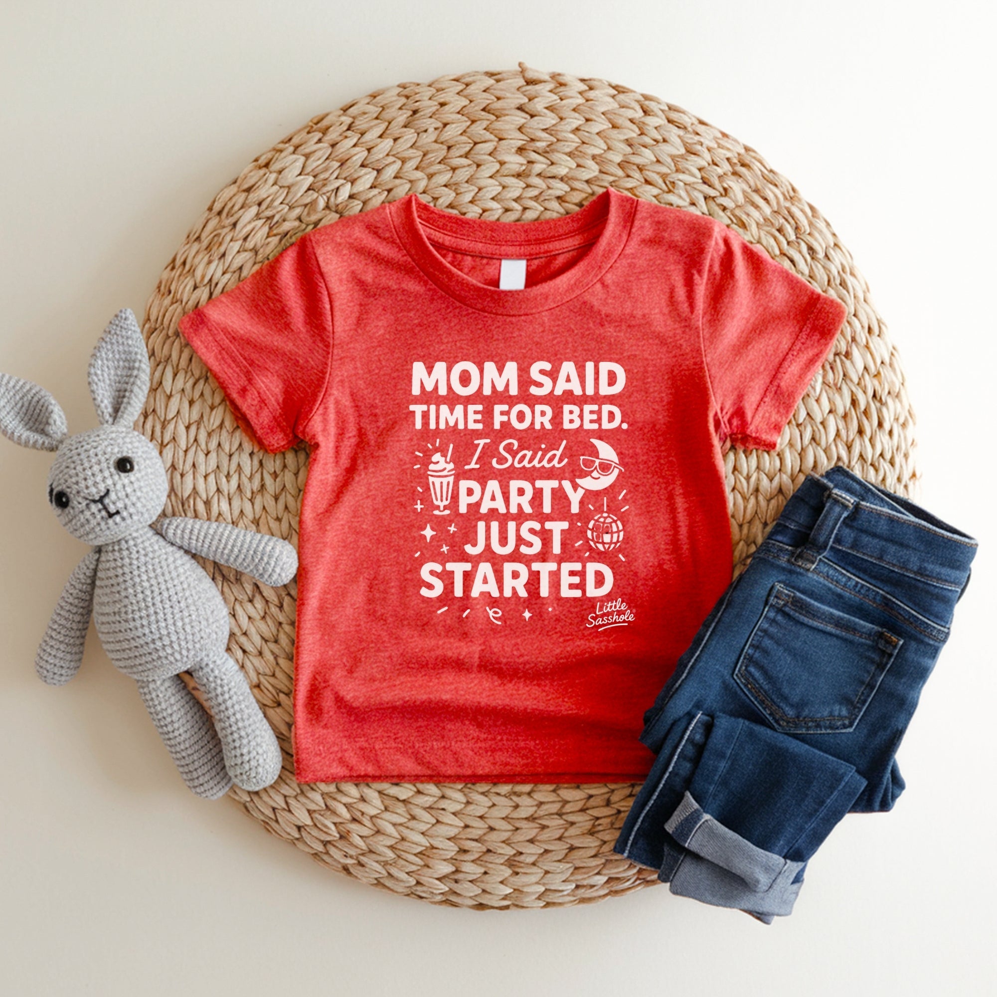 Time for Bed? LOL! Toddler Party Shirt | Funny Bedtime Graphic Tee | Little Sasshole Kids Humor Tee | Funny Toddler Shirt | Kids Graphic Tee - Funny Graphic Tee by Sasshole® Clothing